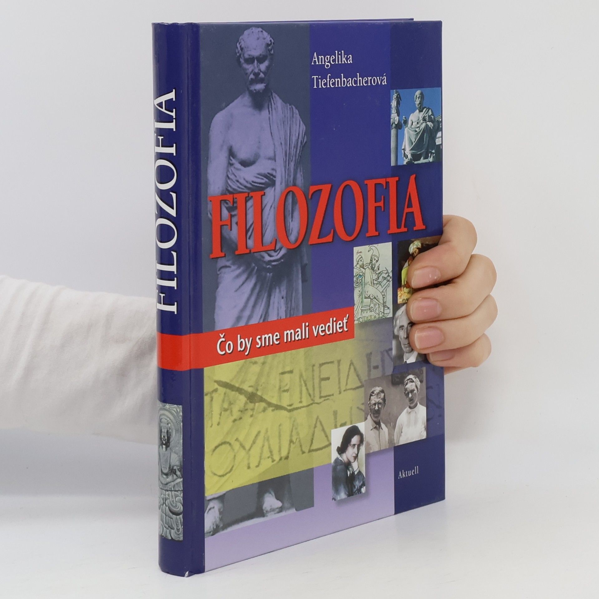 Angelika Tiefenbacher Filozofia - Čo by sme mali vedieť