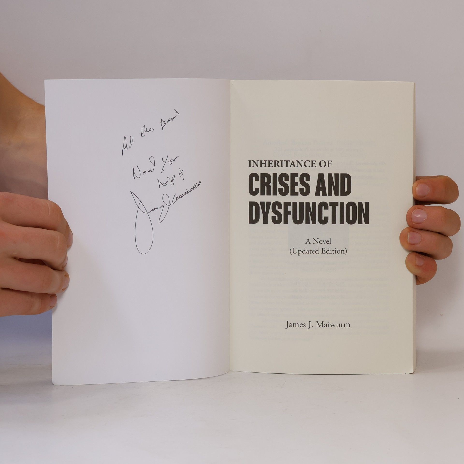 James J. Maiwurm Inheritance of Crises and Dysfunction