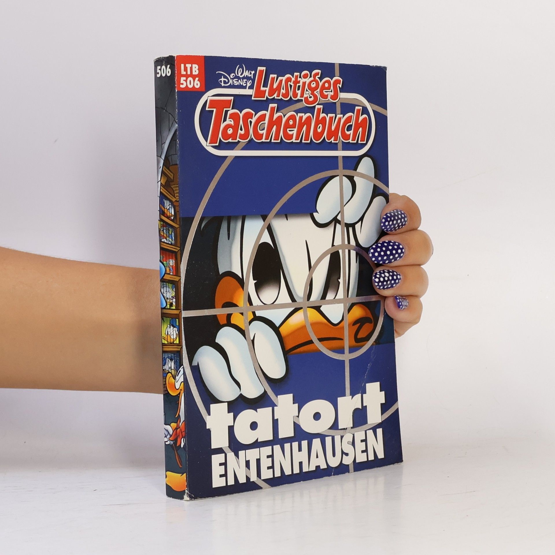 Walt Disney Lustiges Taschenbuch 506. Tatort Entenhausen