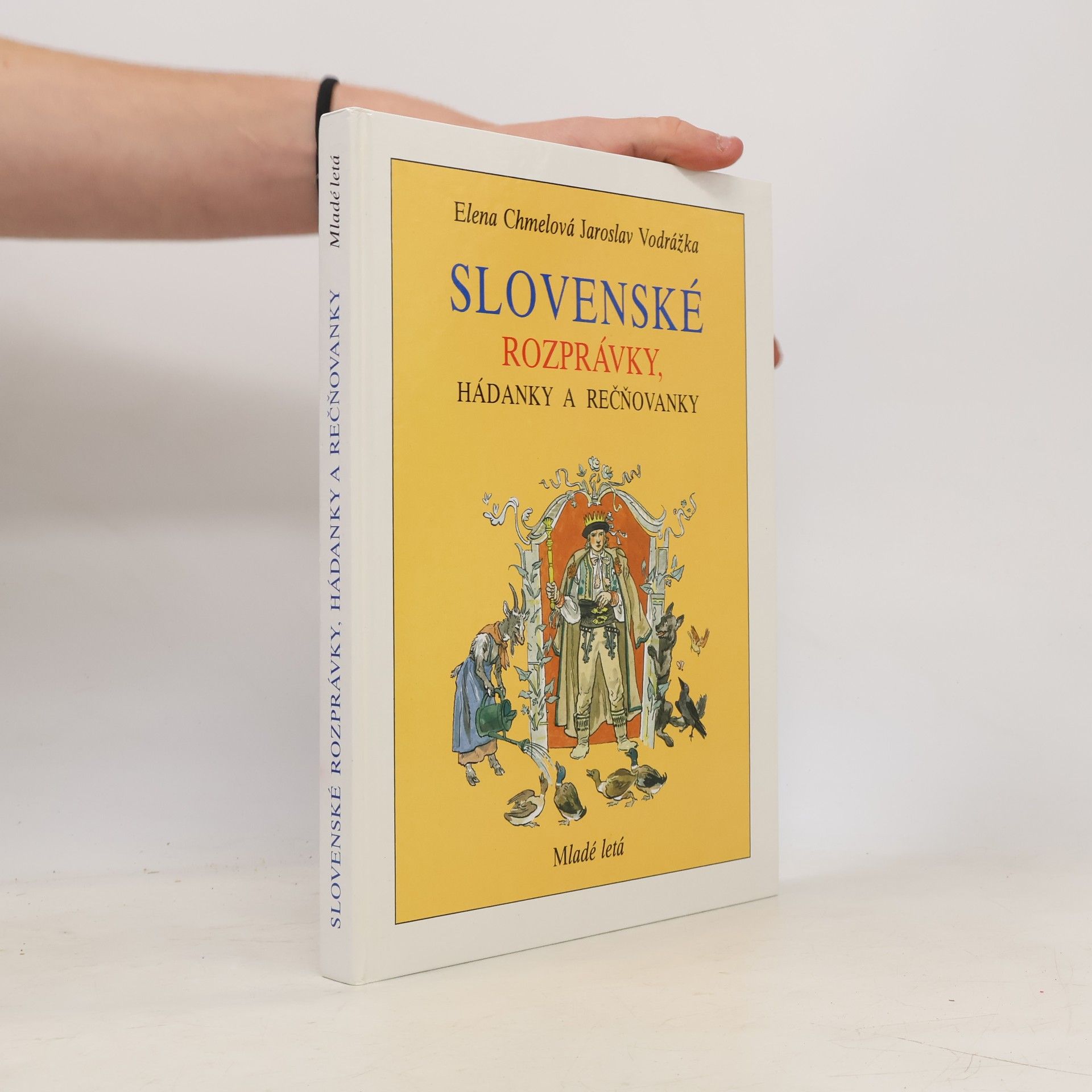 Elena Chmelová Slovenské rozprávky, hádanky a rečňovanky
