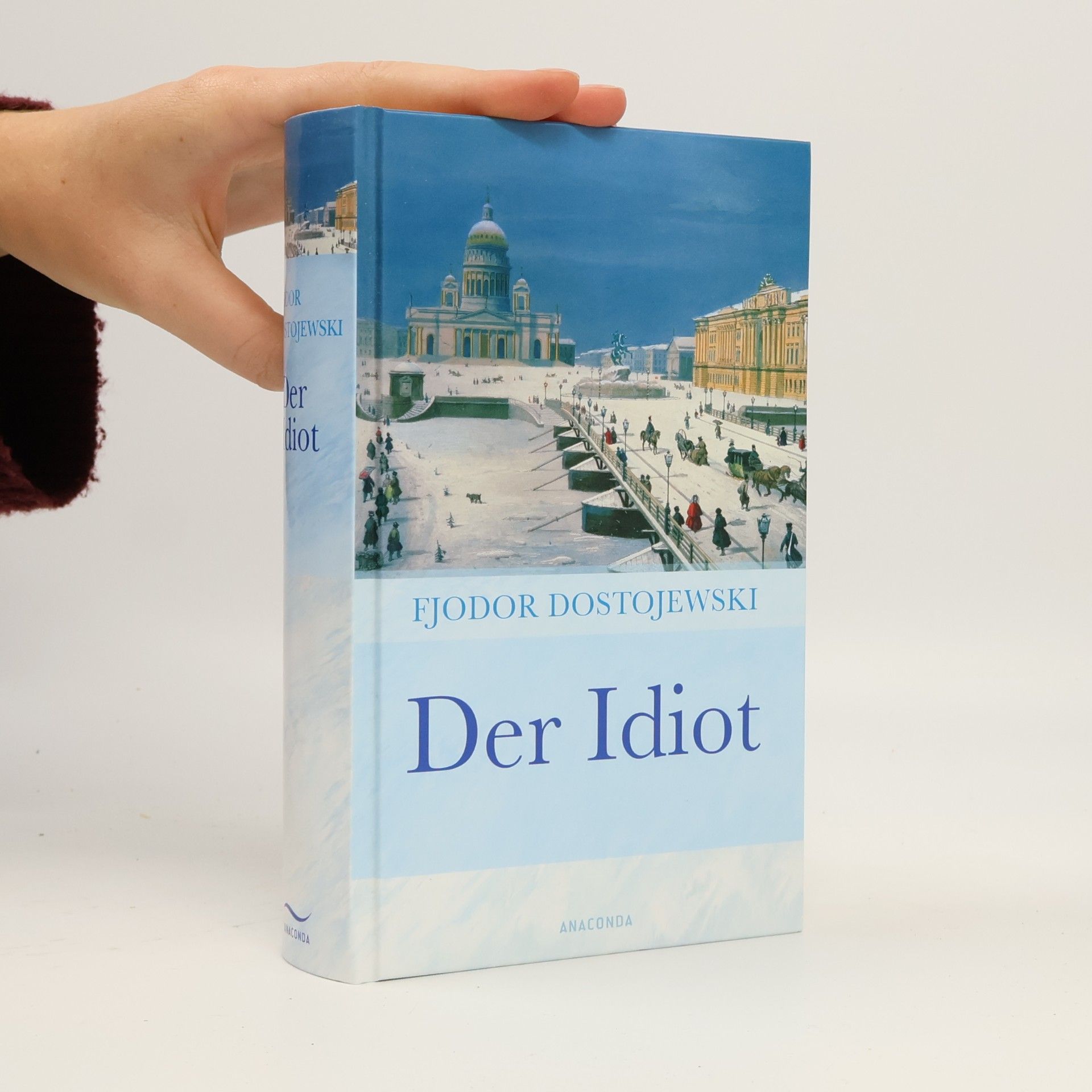 Fjodor Michailowitsch Dostojewski Der Idiot