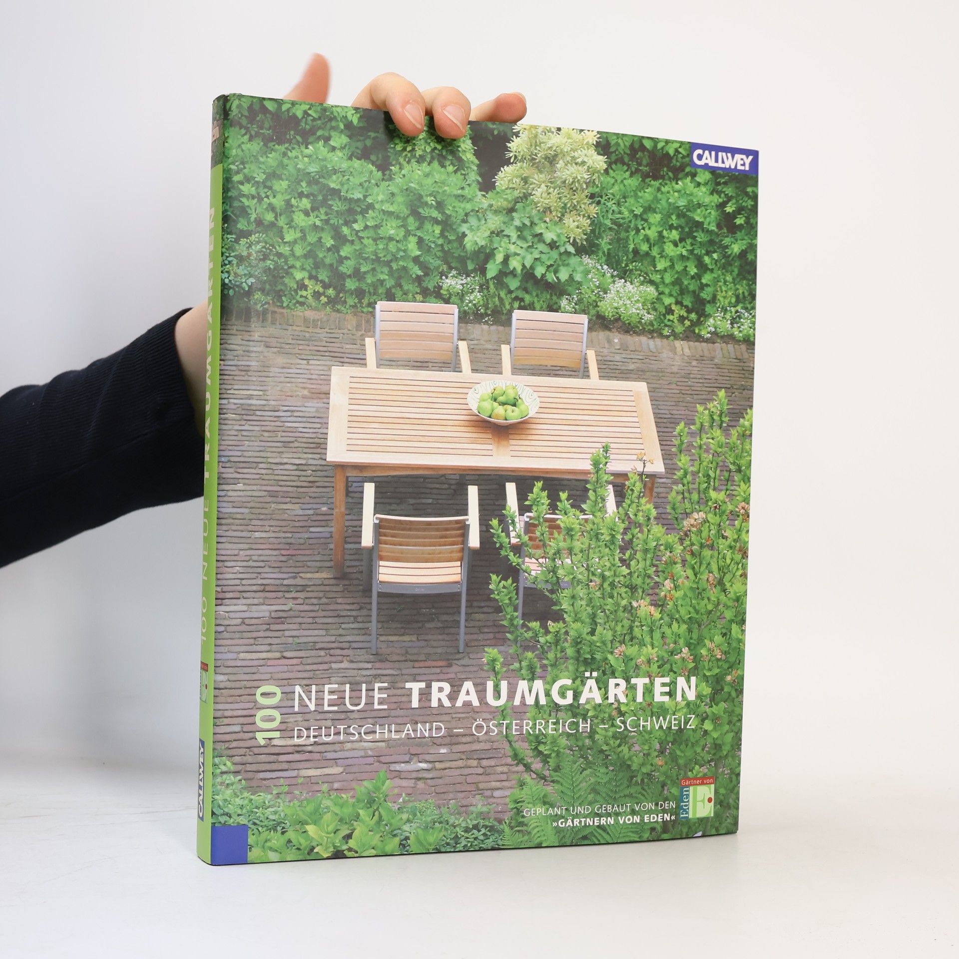 Gärtner von Eden 100 neue Traumgärten
