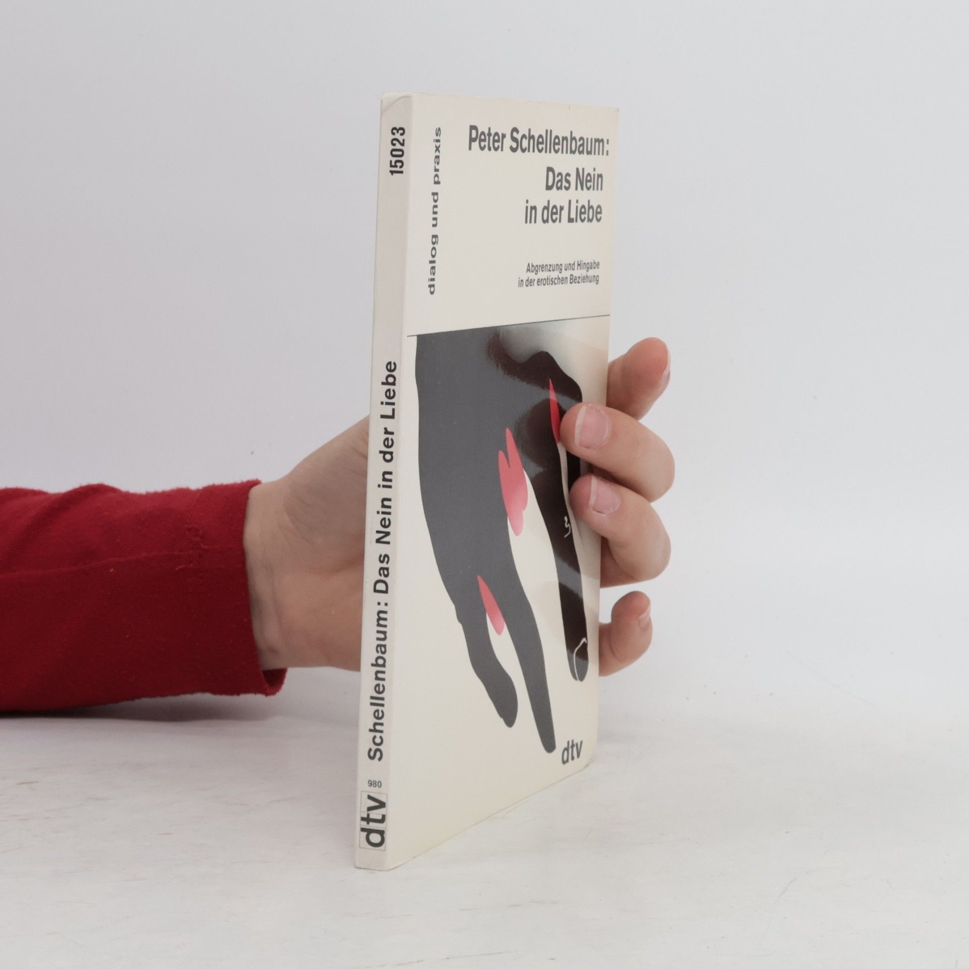 Peter Schellenbaum Das Nein in der Liebe