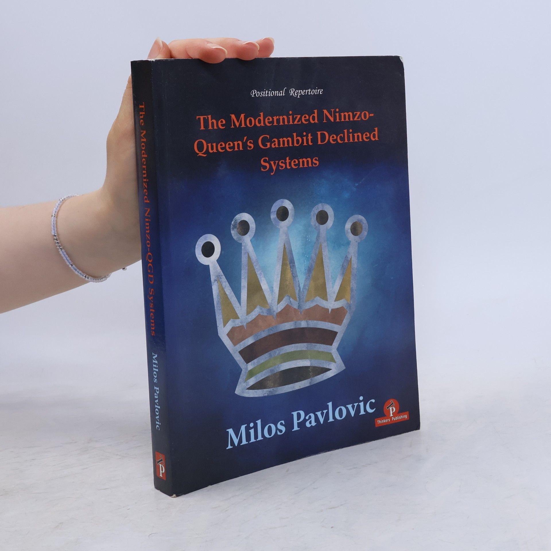 Milos Pavlovic The Modernized Nimzo-Queen's Gambit Declined Systems