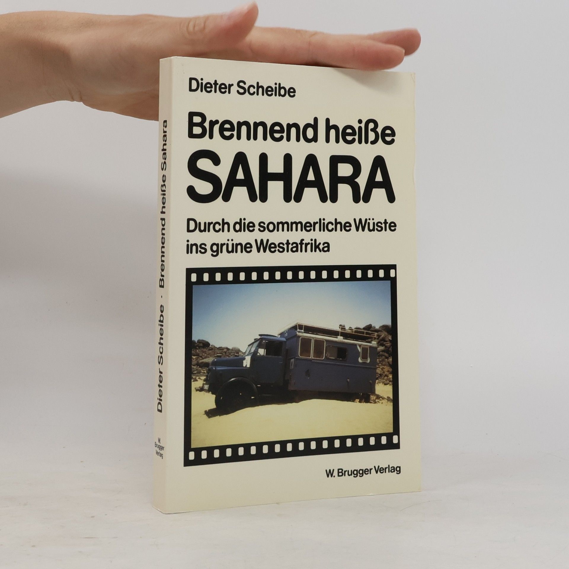Dieter Scheibe Brennendheisse Sahara
