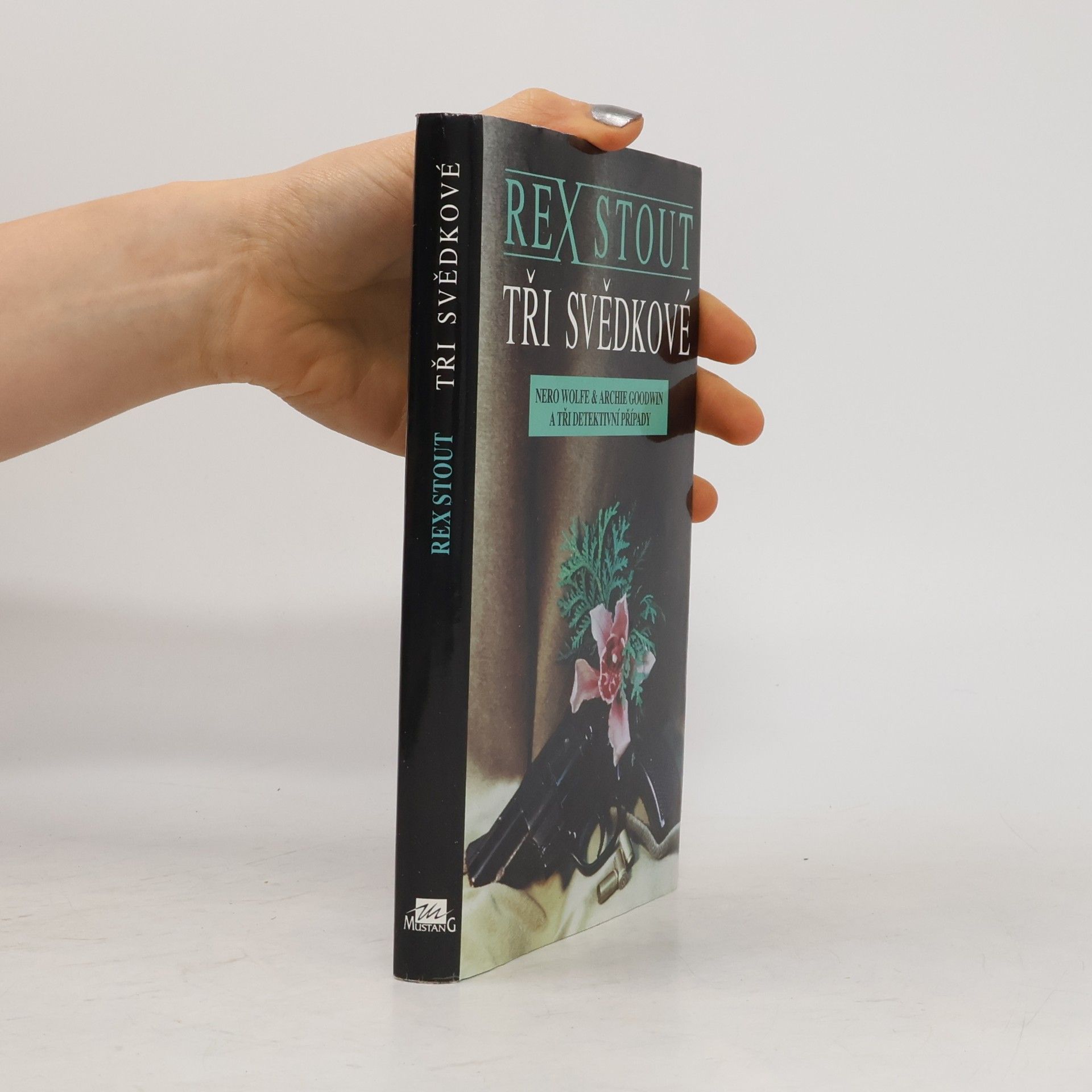 Rex Stout Tři svědkové