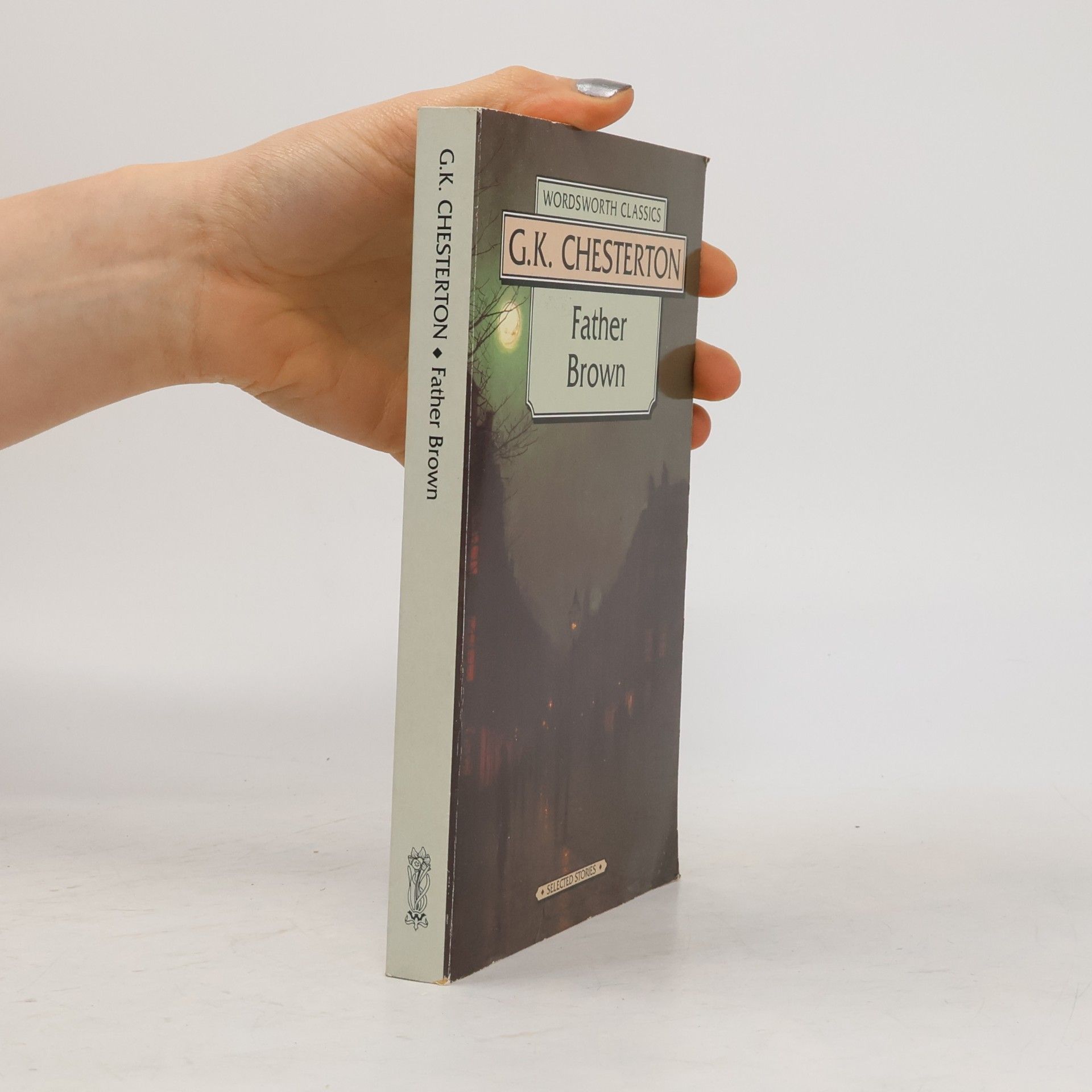Gilbert Keith Chesterton The Complete Father Brown Stories
