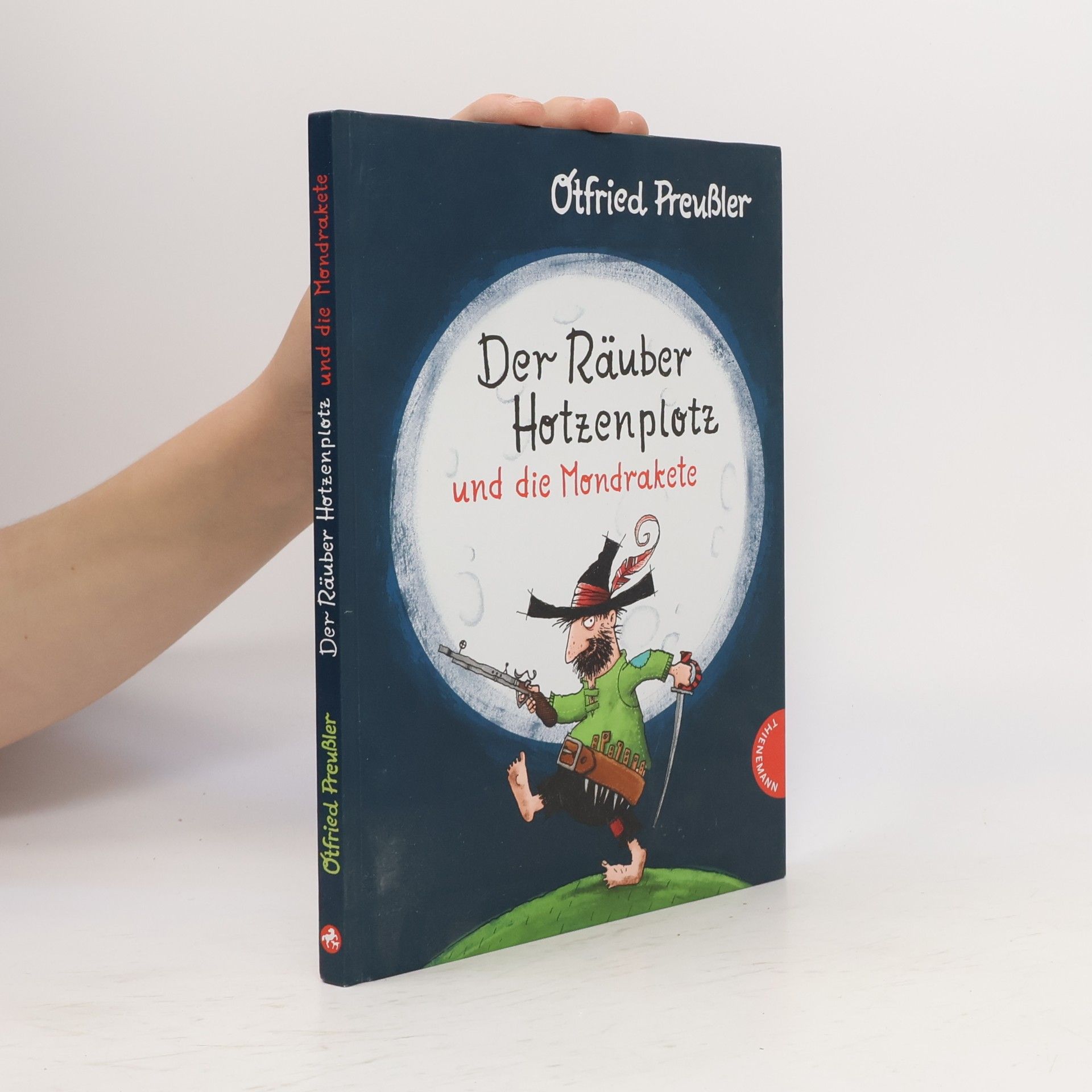 Otfried Preußler Der Rauber Hotzenplotz und die Mondrakete