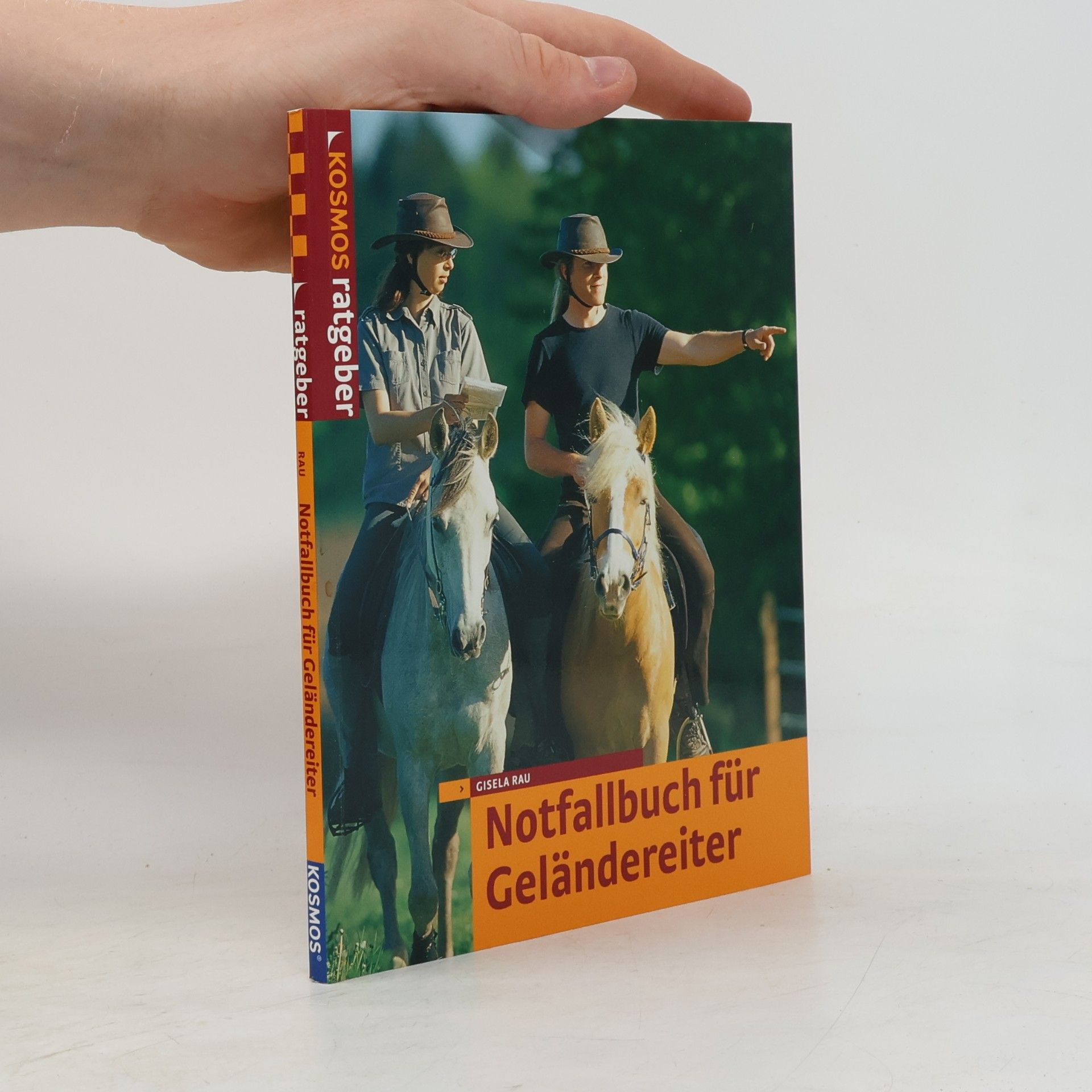 Gisela Rau Notfallhandbuch für Geländereiter