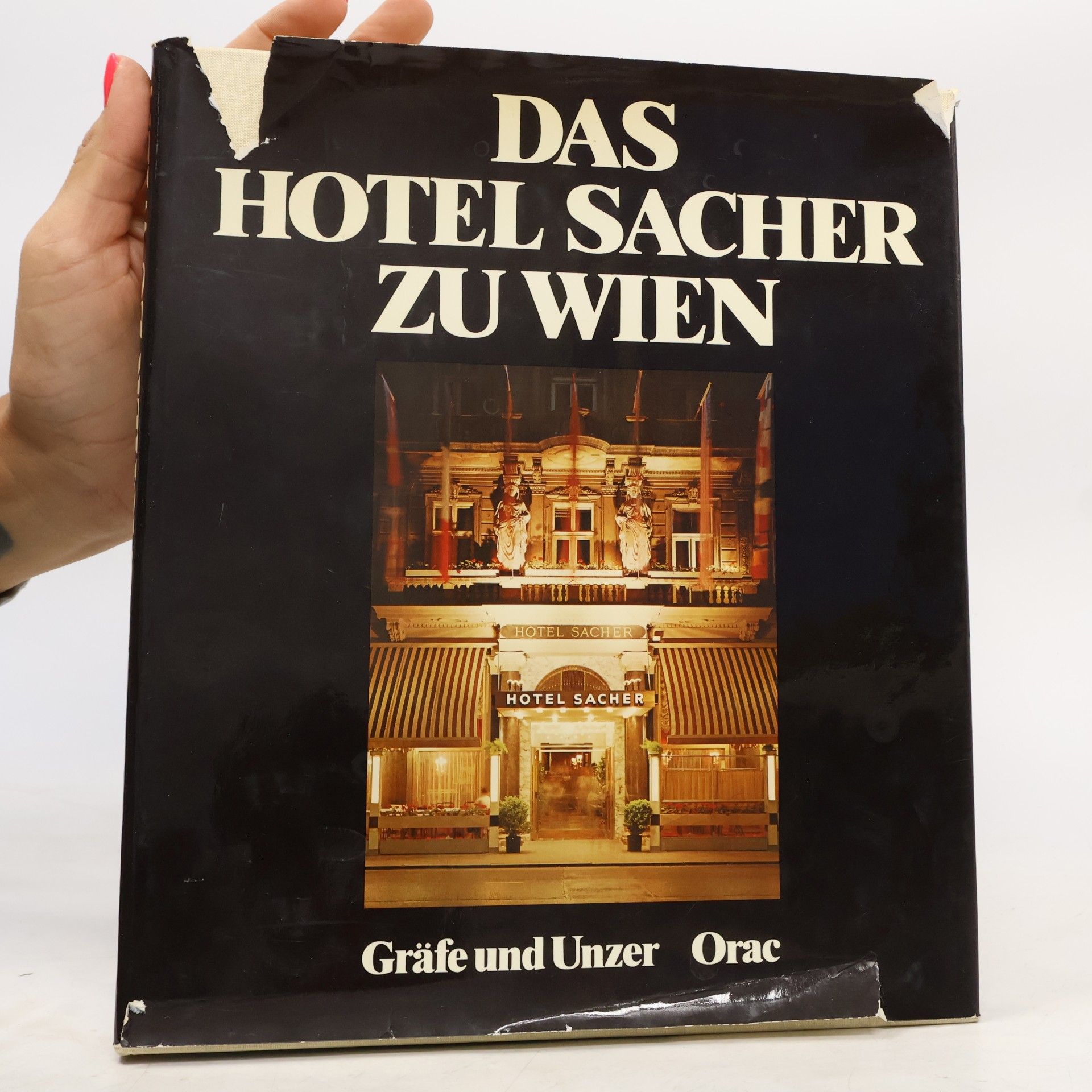 Leo Mazakarini Das Hotel Sacher zu Wien