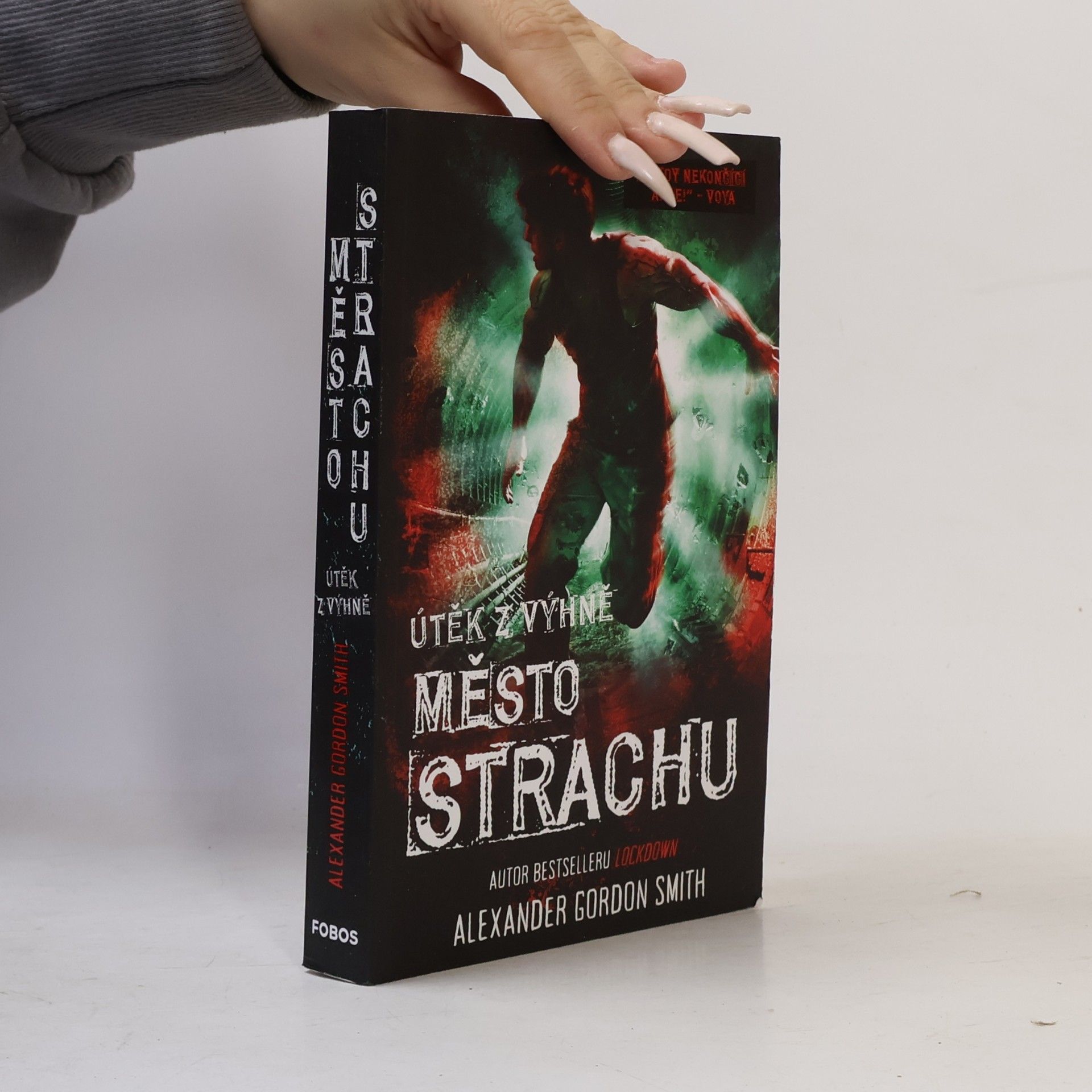 Alexander Gordon Smith Město strachu: útěk z Výhně