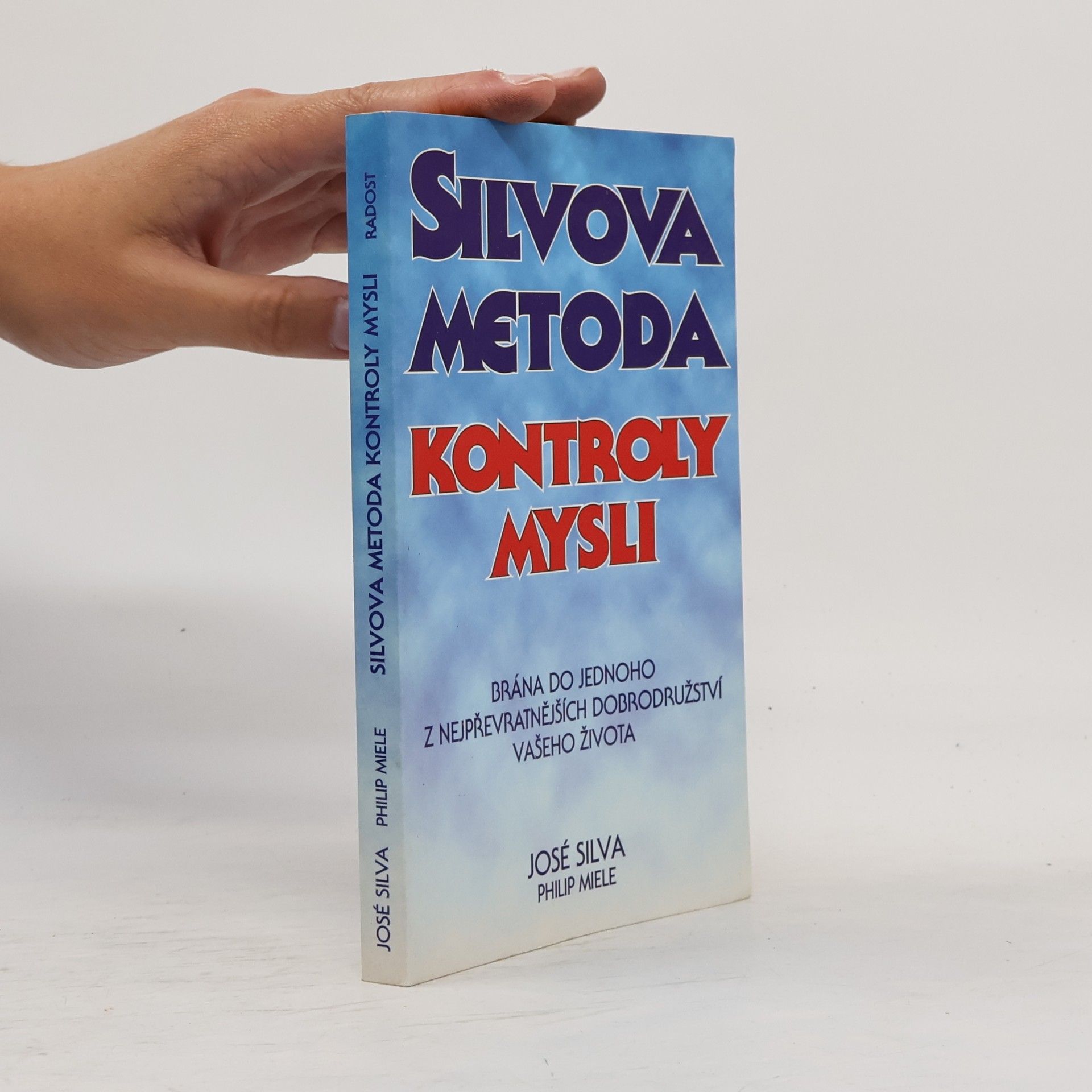José Silva Silvova metoda kontroly mysli