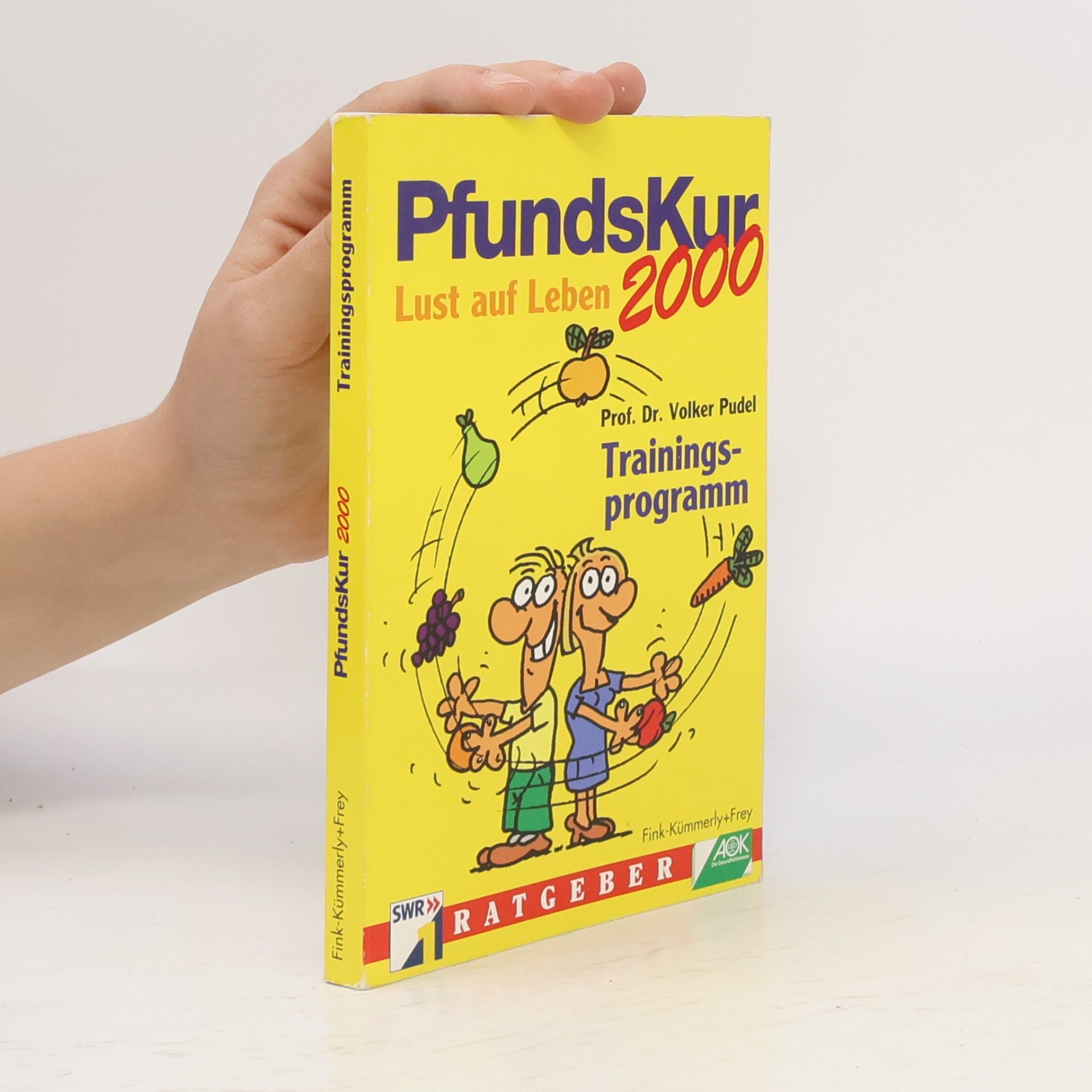 Volker Pudel PfundsKur 2000. Lust auf Leben