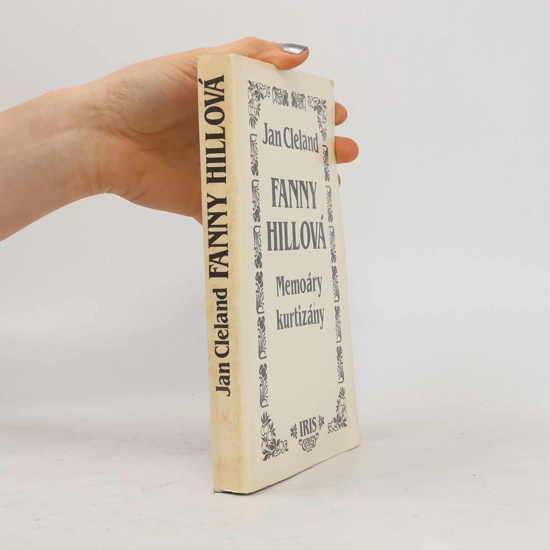 John Cleland Fanny Hillová. Memoáry kurtizány