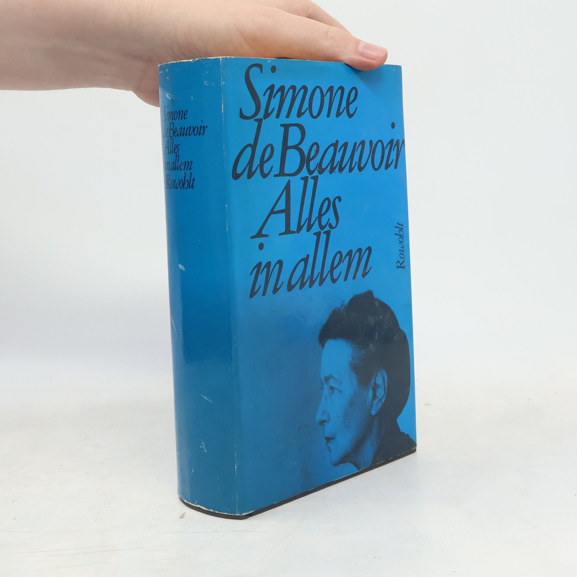 Simone de Beauvoir Beauvoir: Memoiren - 4: Alles in allem