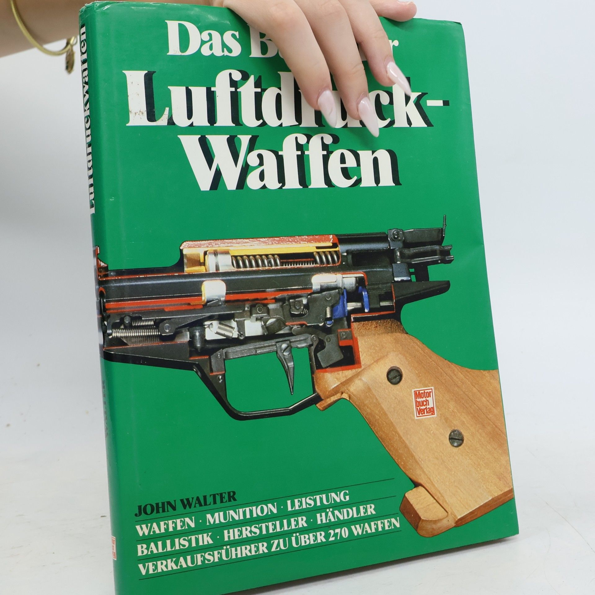John Walter Das Buch der Luftdruckwaffen