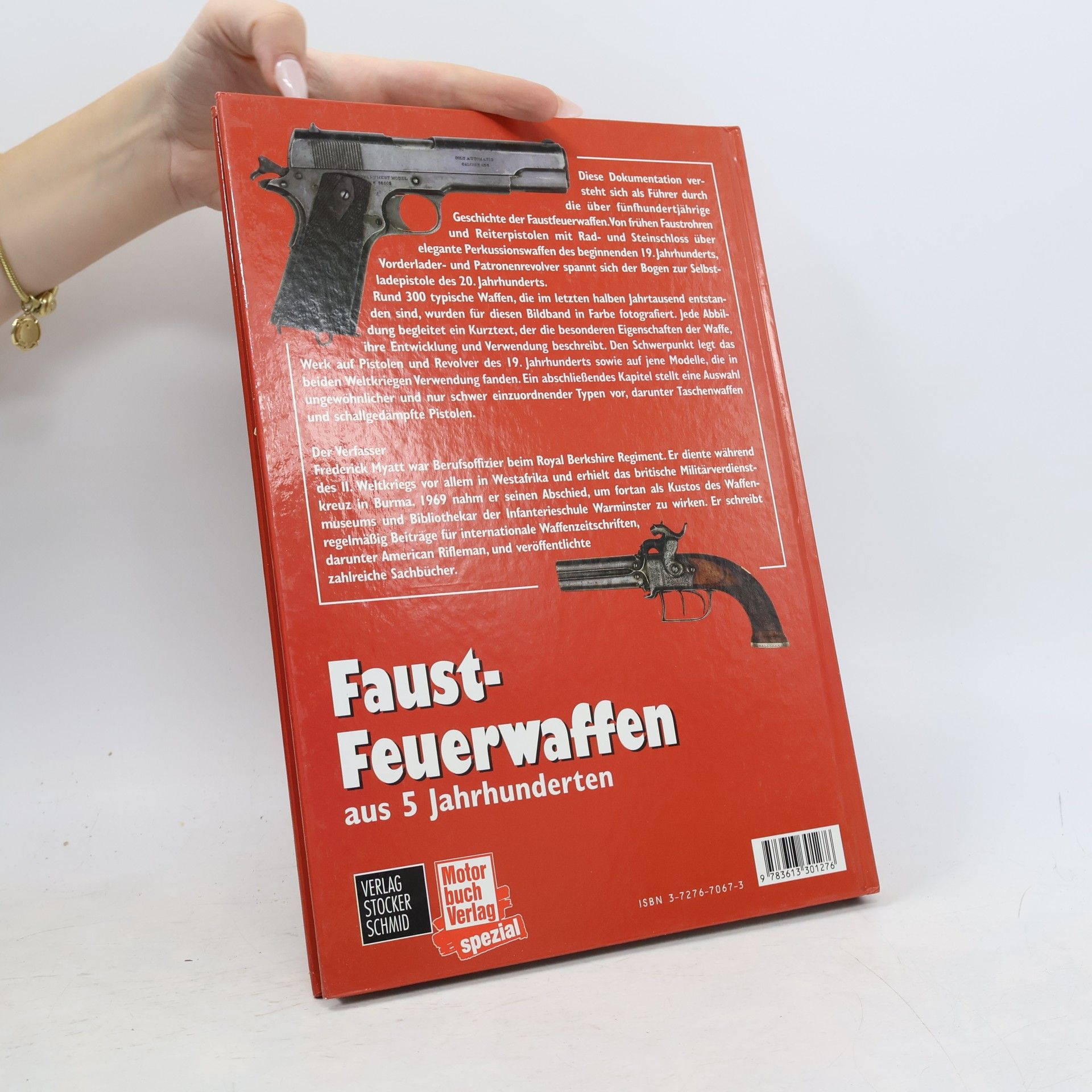 Frederick Myatt Faust-Feuerwaffen aus 5 Jahrhunderten