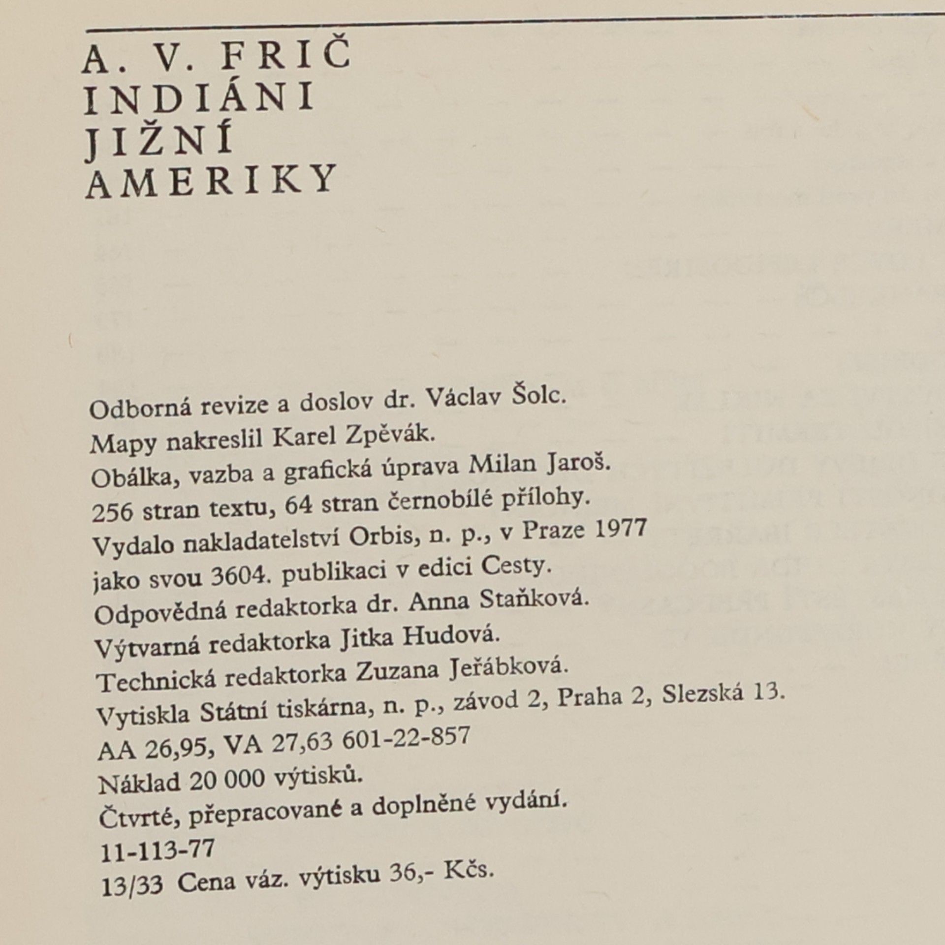 Alberto Vojtěch Frič Indiáni Jižní Ameriky