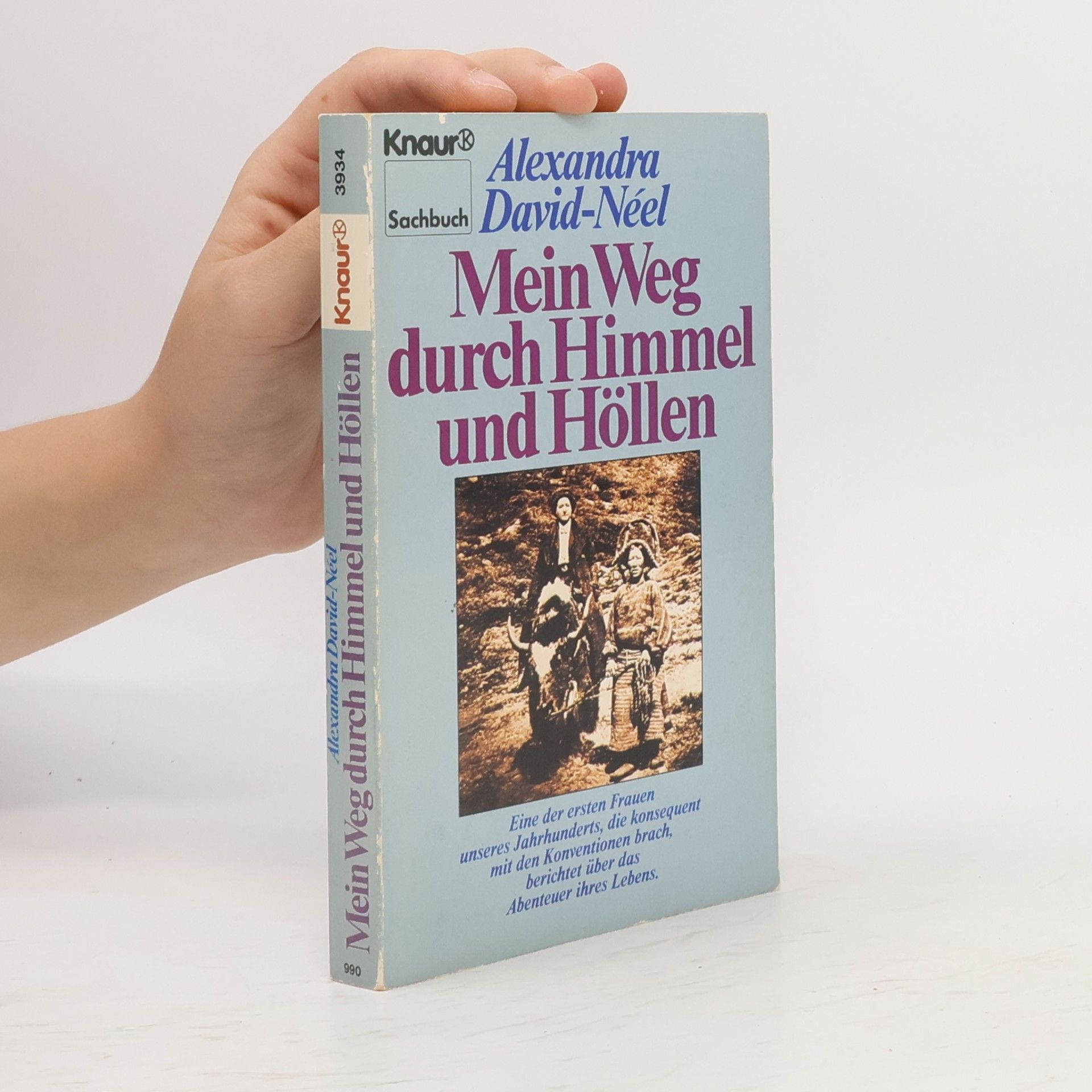 Alexandra David-Néel Mein Weg durch Himmel und Höllen