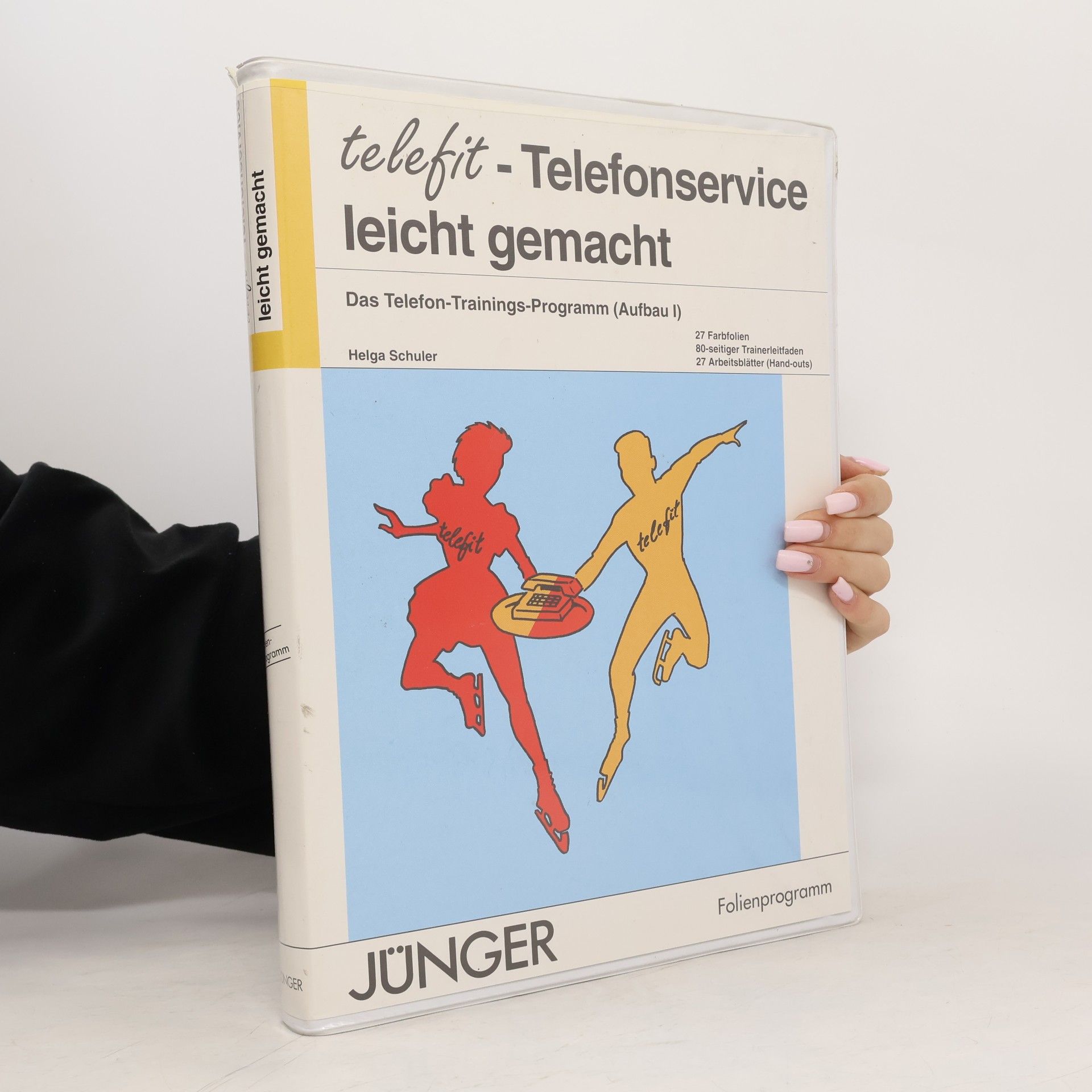 Telefit – Telefonservice leicht gemacht: Das Telefon-Trainings-Programm (Aufbau I)
