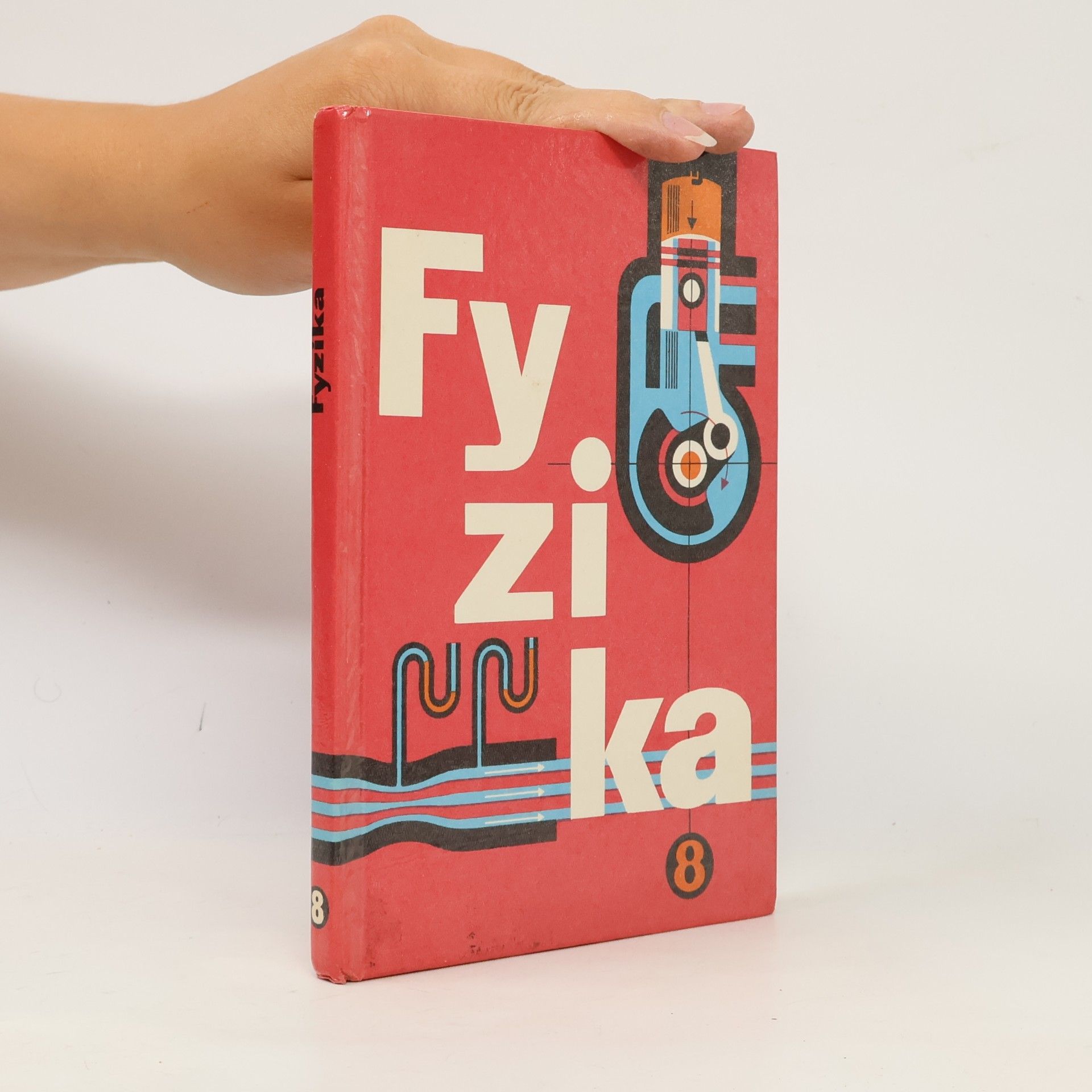 Collectif d'auteurs Fyzika pro 8. ročník základní devítileté školy