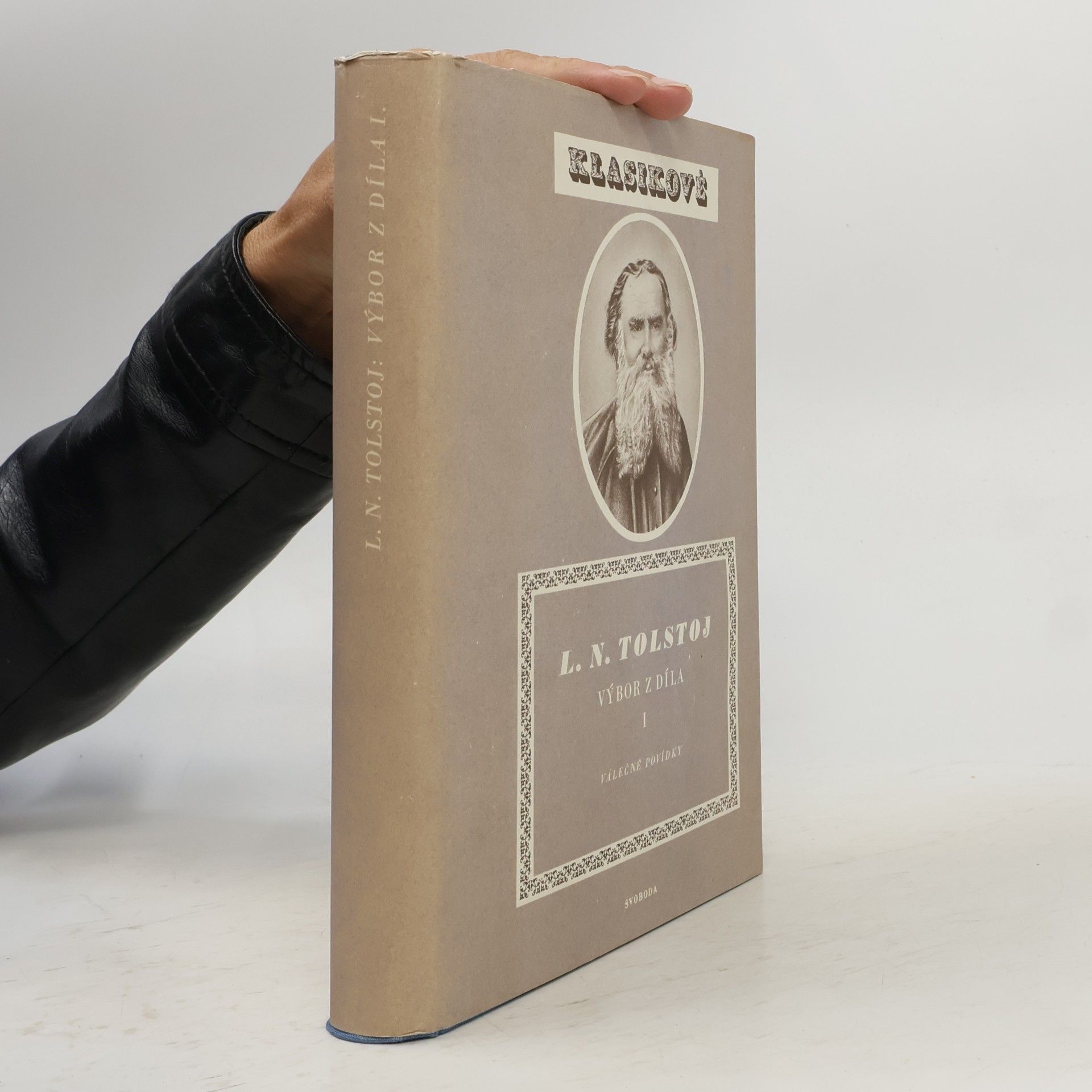 Lev Nikolajevič Tolstoj Výbor z díla I.