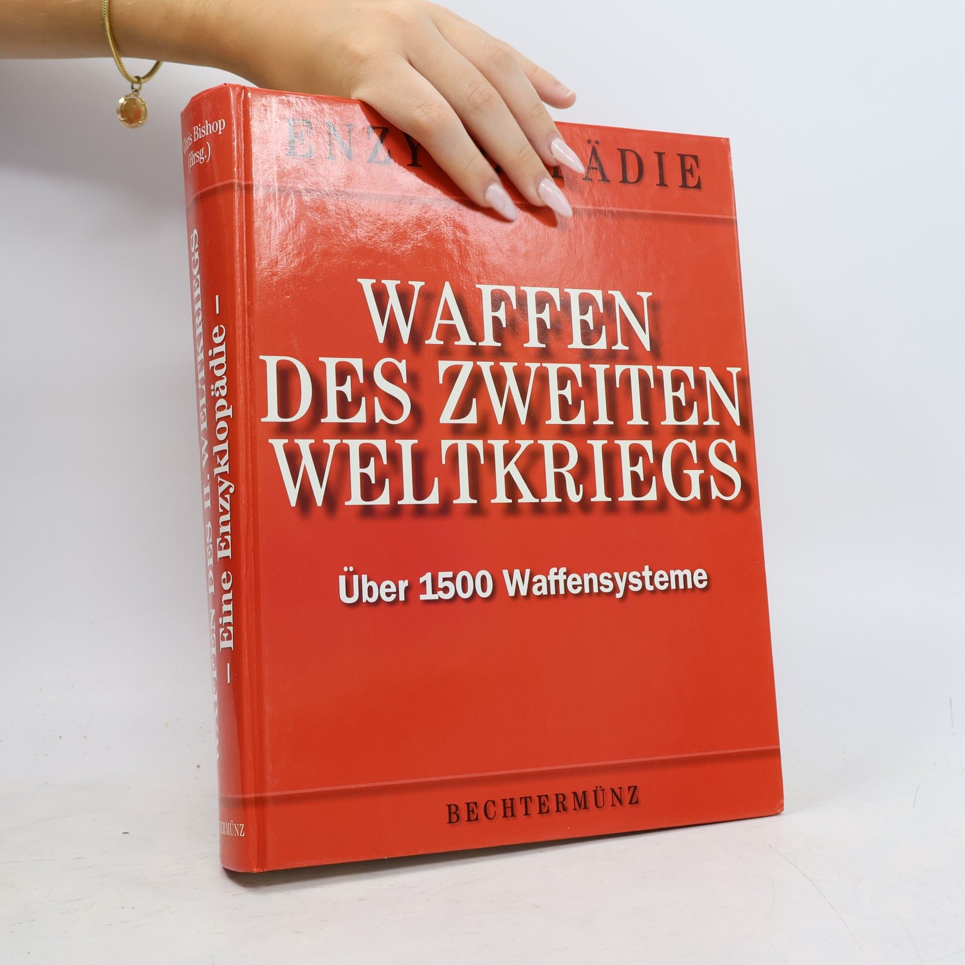 Chris Bishop Waffen des zweiten Weltkriegs
