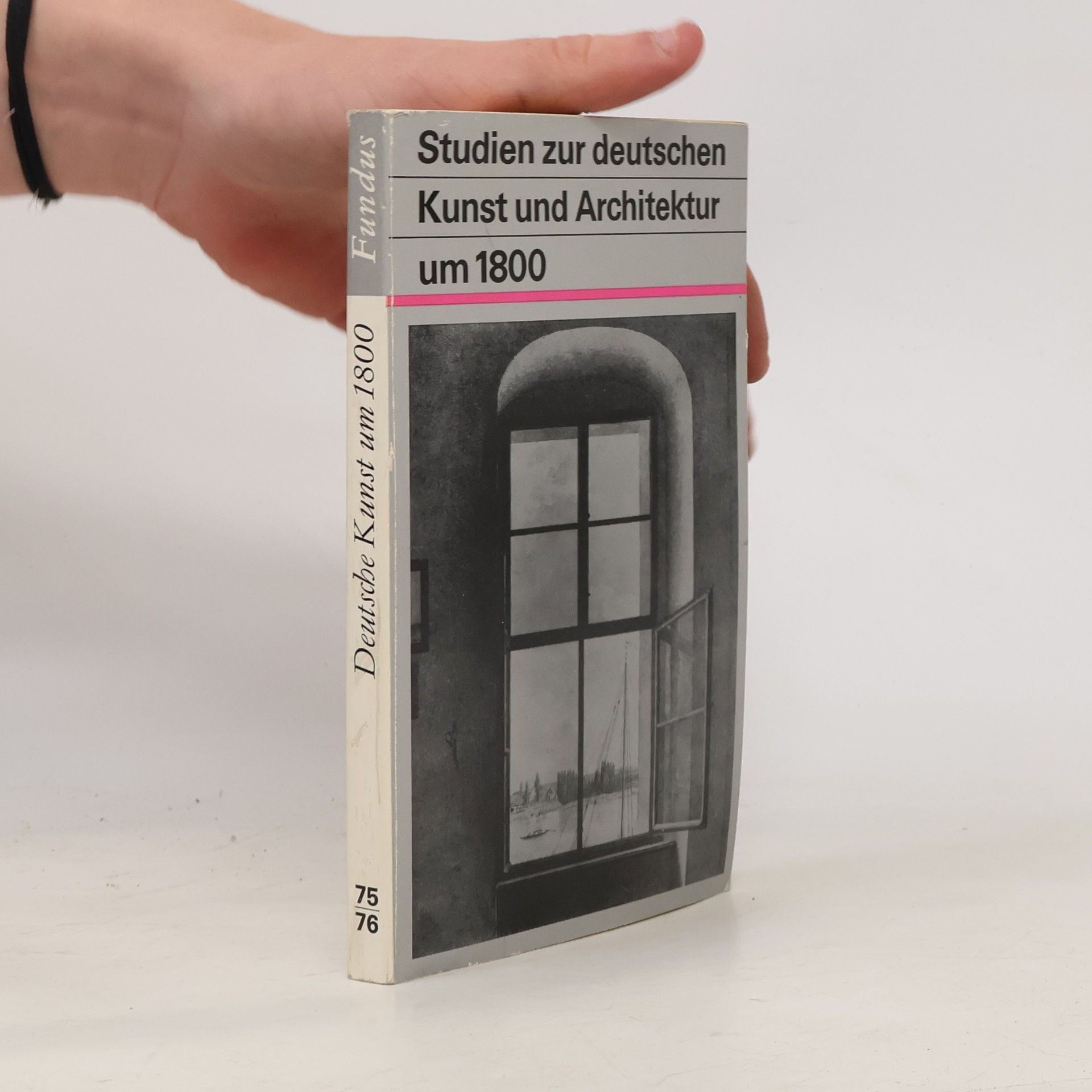 Various authors Deutsche Kunst um 1800, 75/76