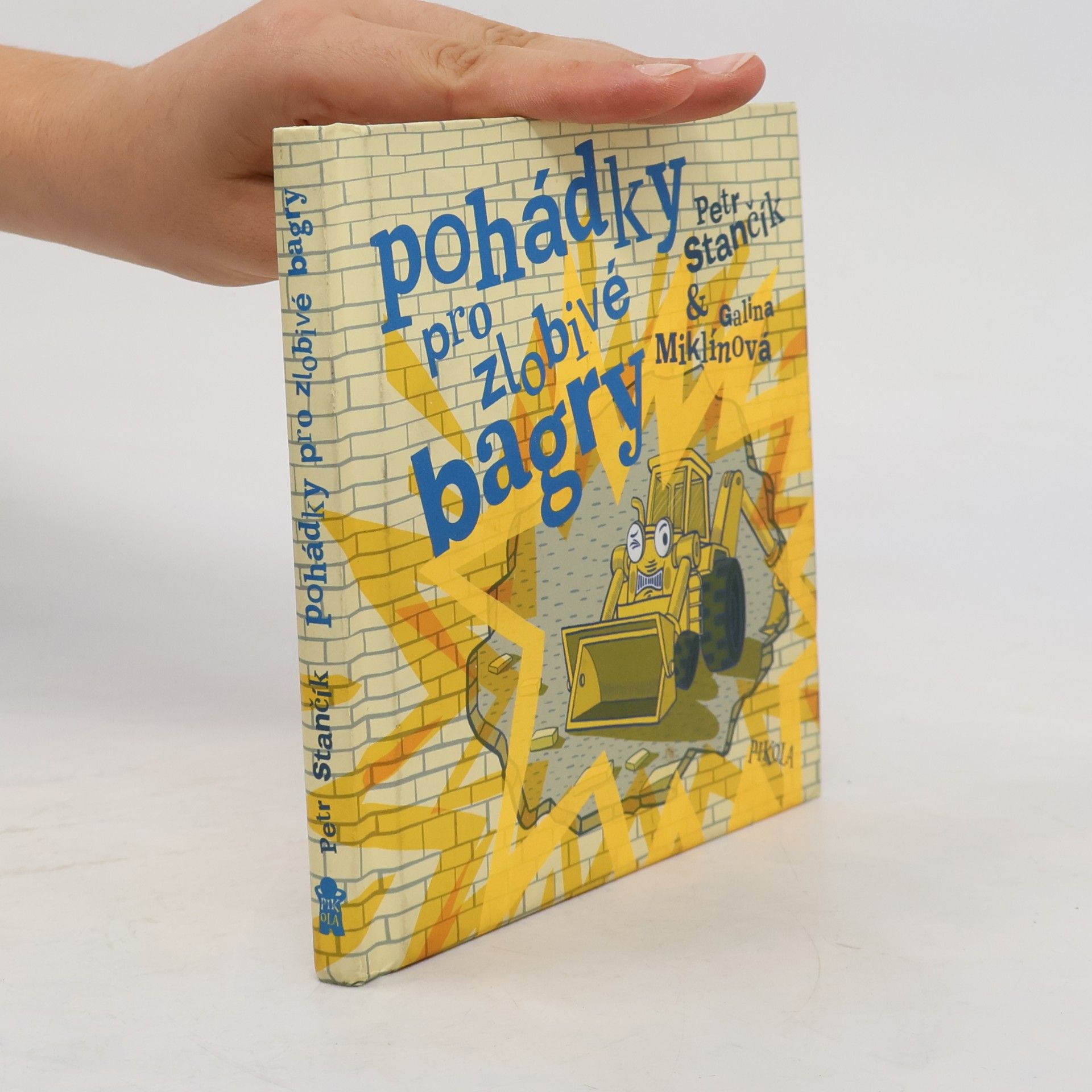 Pohádky pro zlobivé bagry