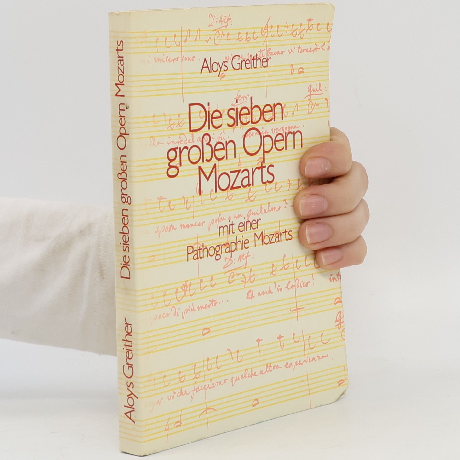 Aloys Greither Die sieben großen Opern Mozarts