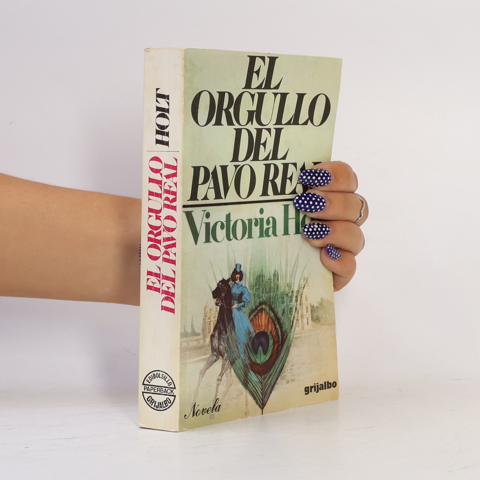 Jean Plaidy El orgullo del pavo real