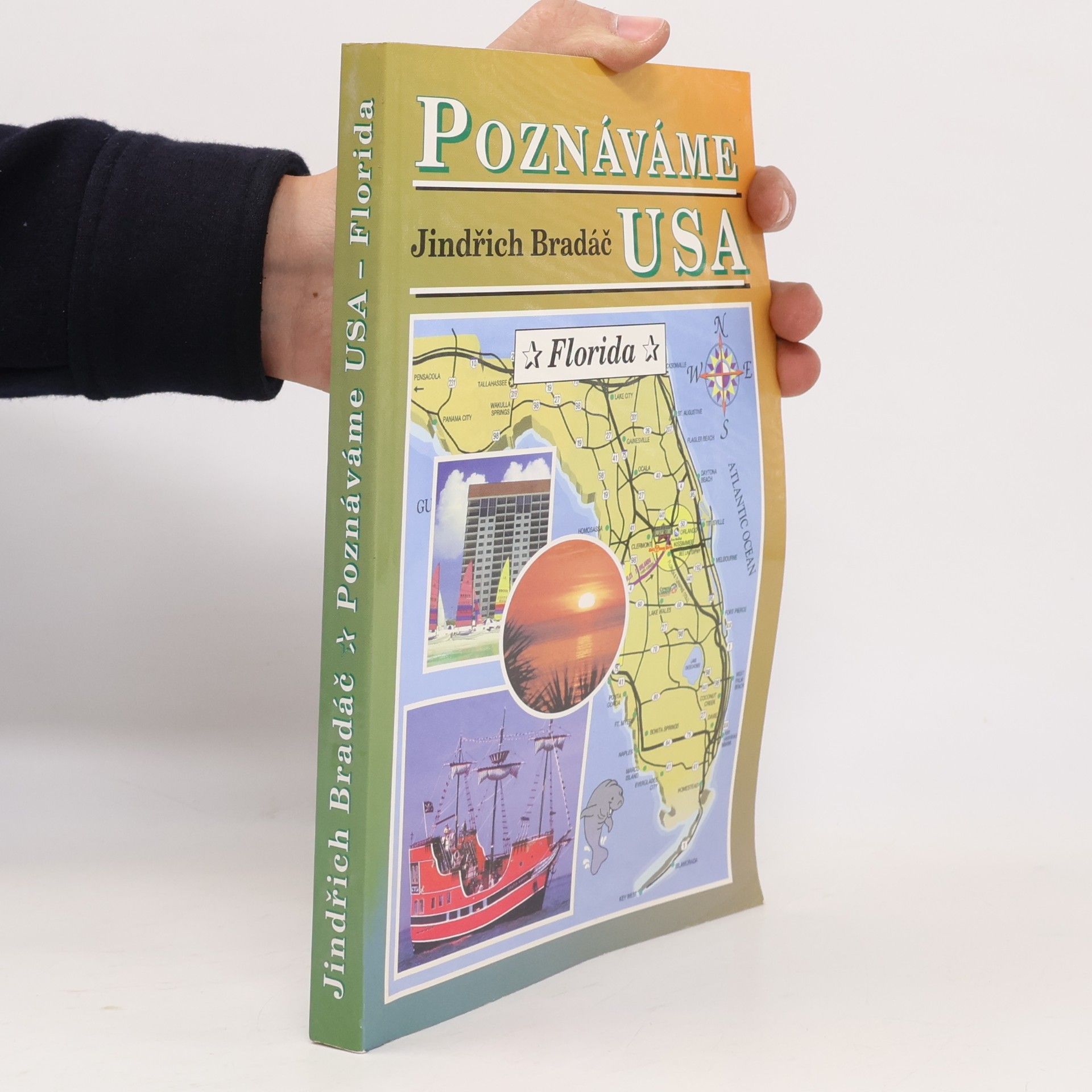 Jindřich Bradáč Poznáváme USA - Florida