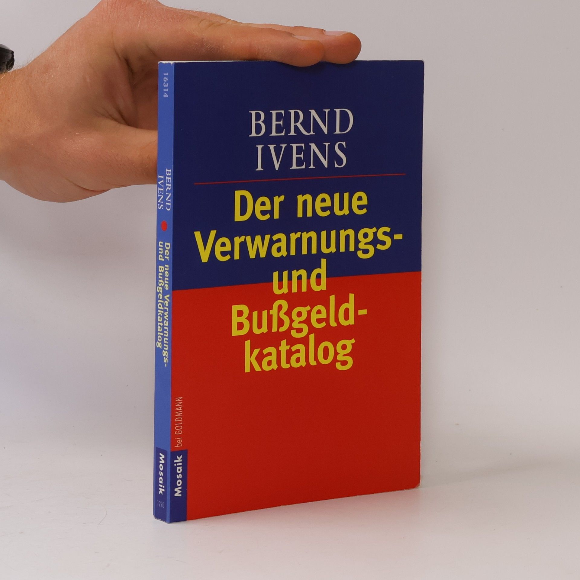 Bernd Ivens Der neue Verwarnungs- und Bußgeldkatalog