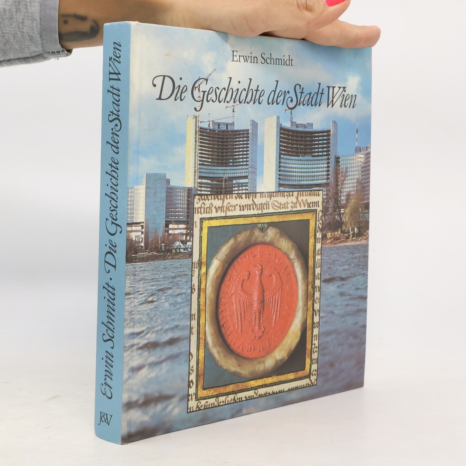 Erwin Schmidt Die Geschichte der Stadt Wien