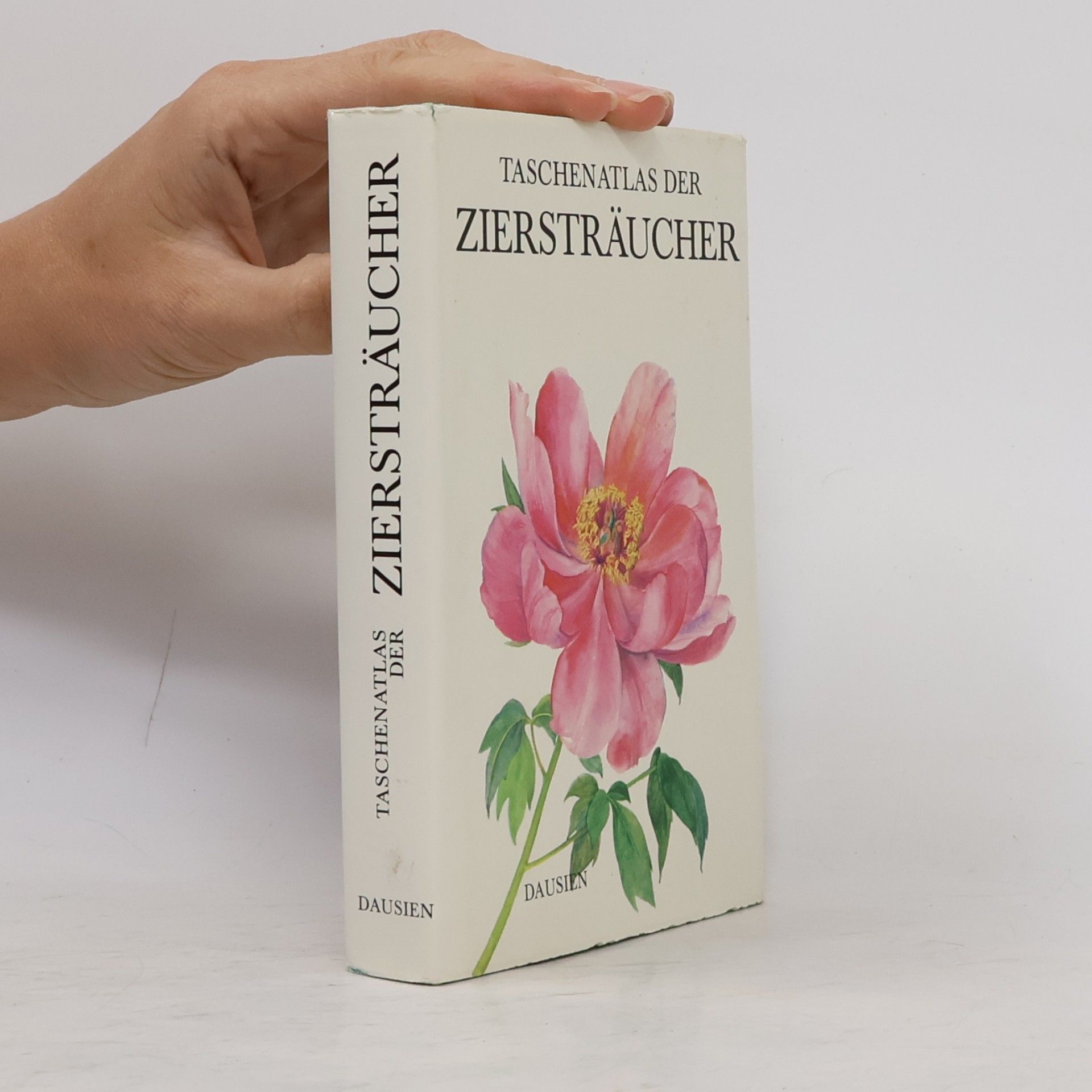 Jaroslav Hofman Taschenatlas der Ziersträucher