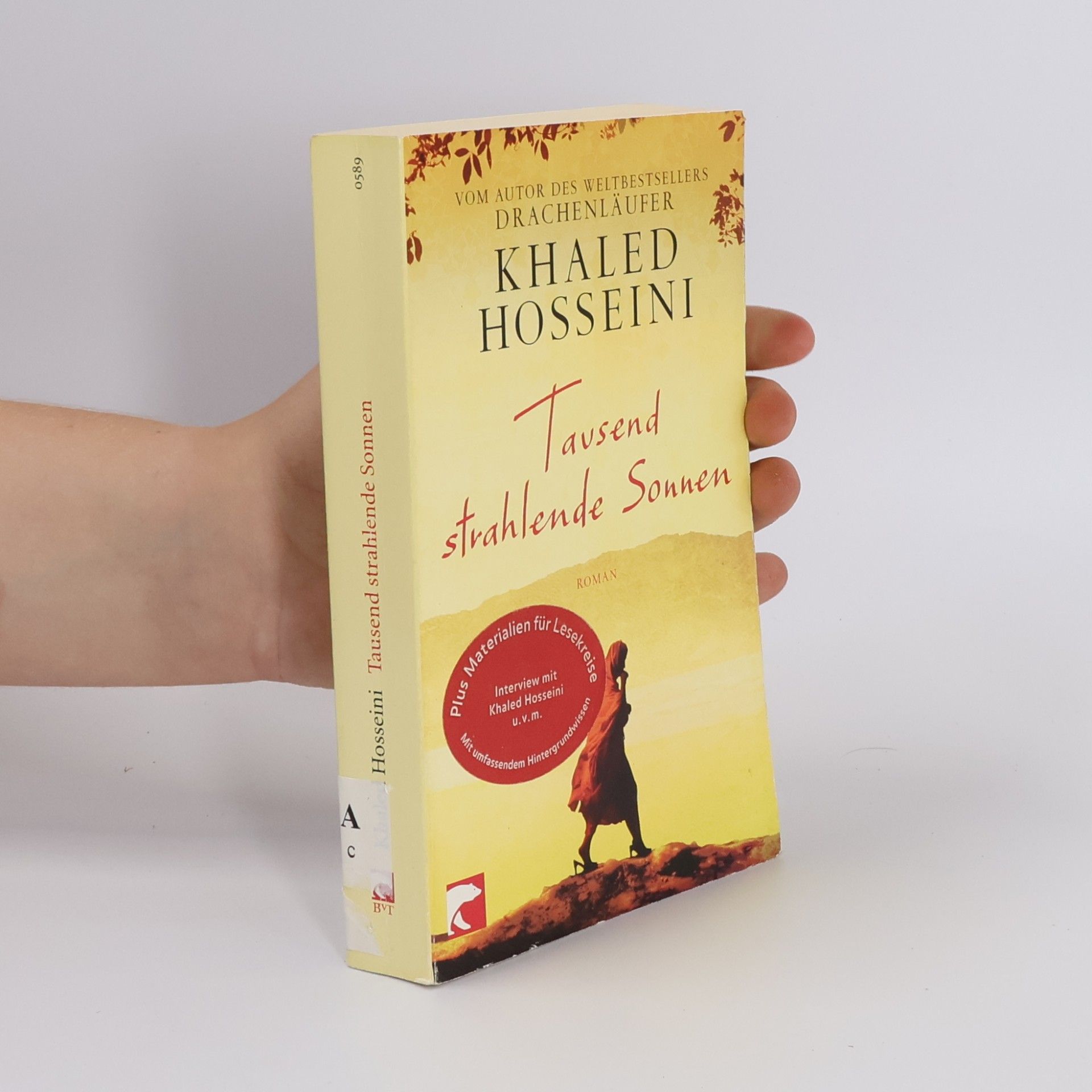 Khaled Hosseini Tausend strahlende Sonnen : Roman