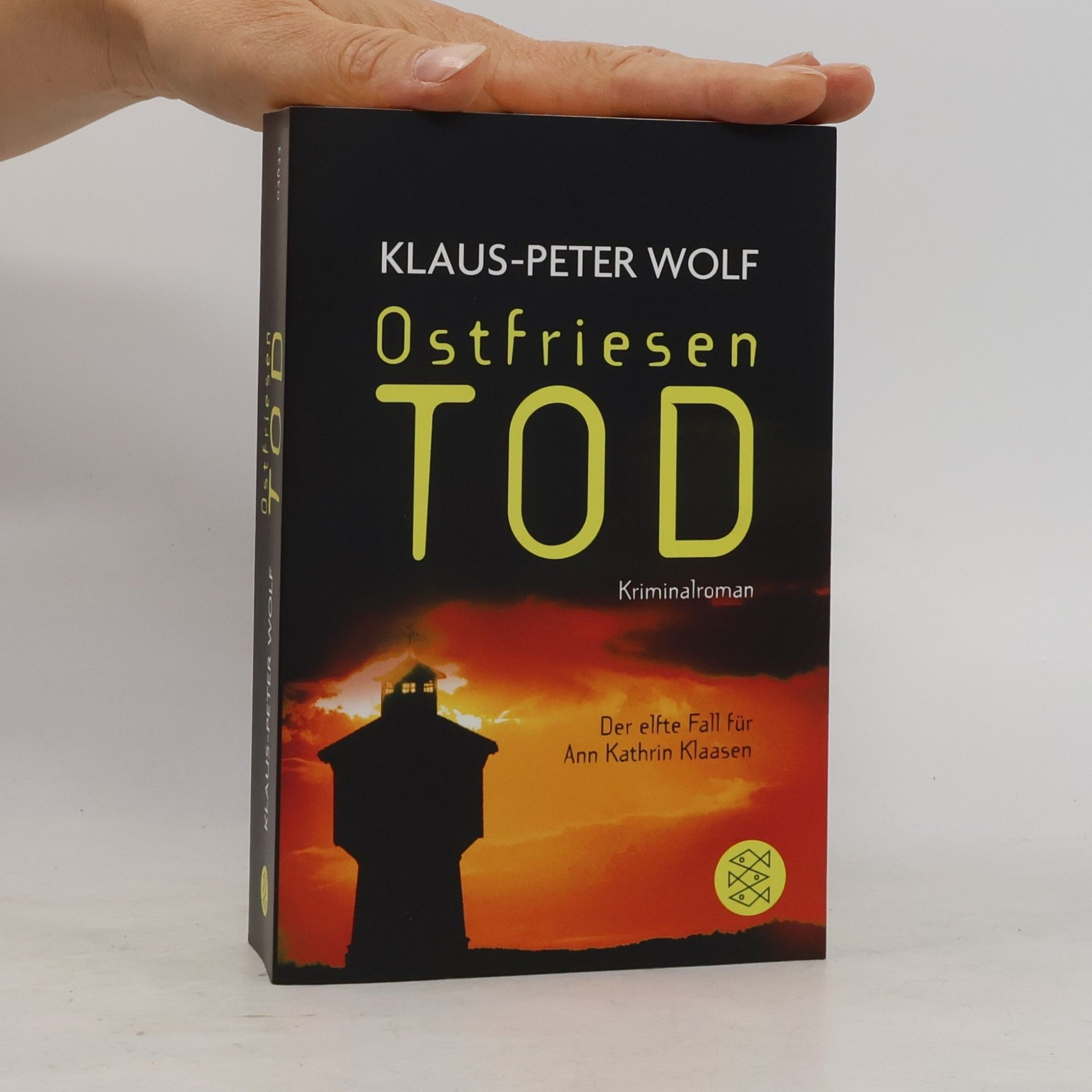 Klaus-Peter Wolf Ostfriesentod. Der elfte Fall für Ann Kathrin Klaasen : Kriminalroman