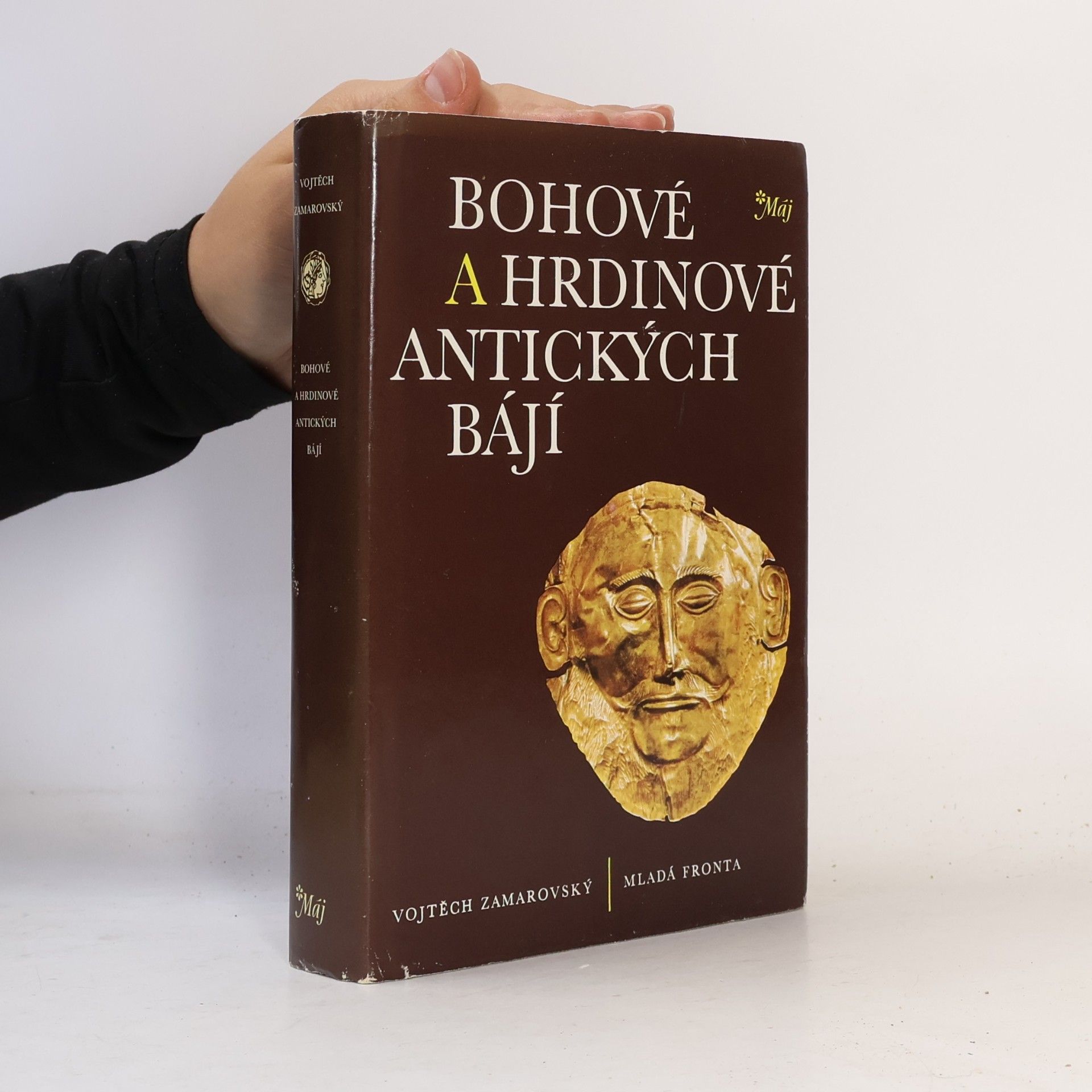 Vojtěch Zamarovský Bohové a hrdinové antických bájí
