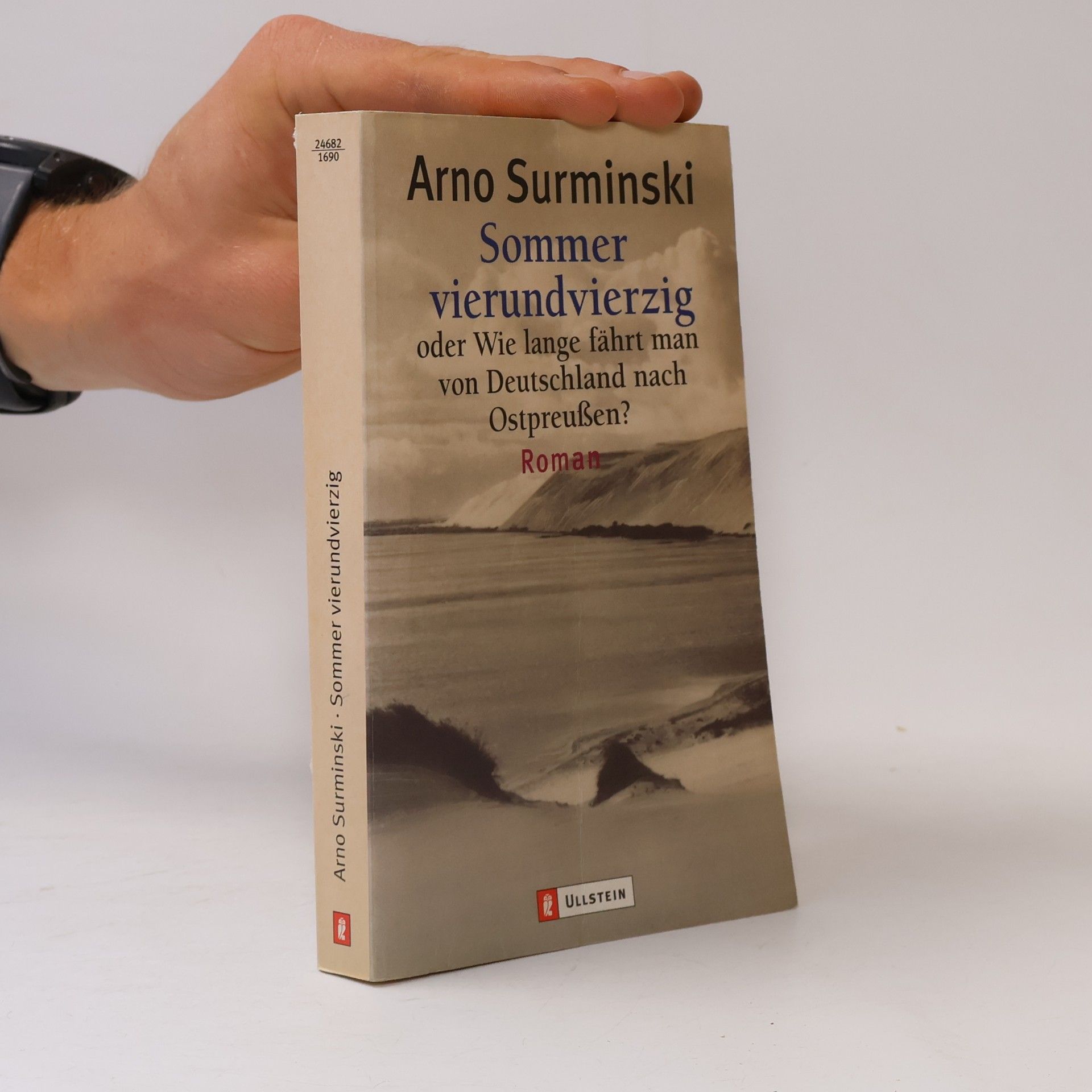 Arno Surminski Sommer vierundvierzig oder wie lange fährt man von Deutschland nach Ostpreußen?