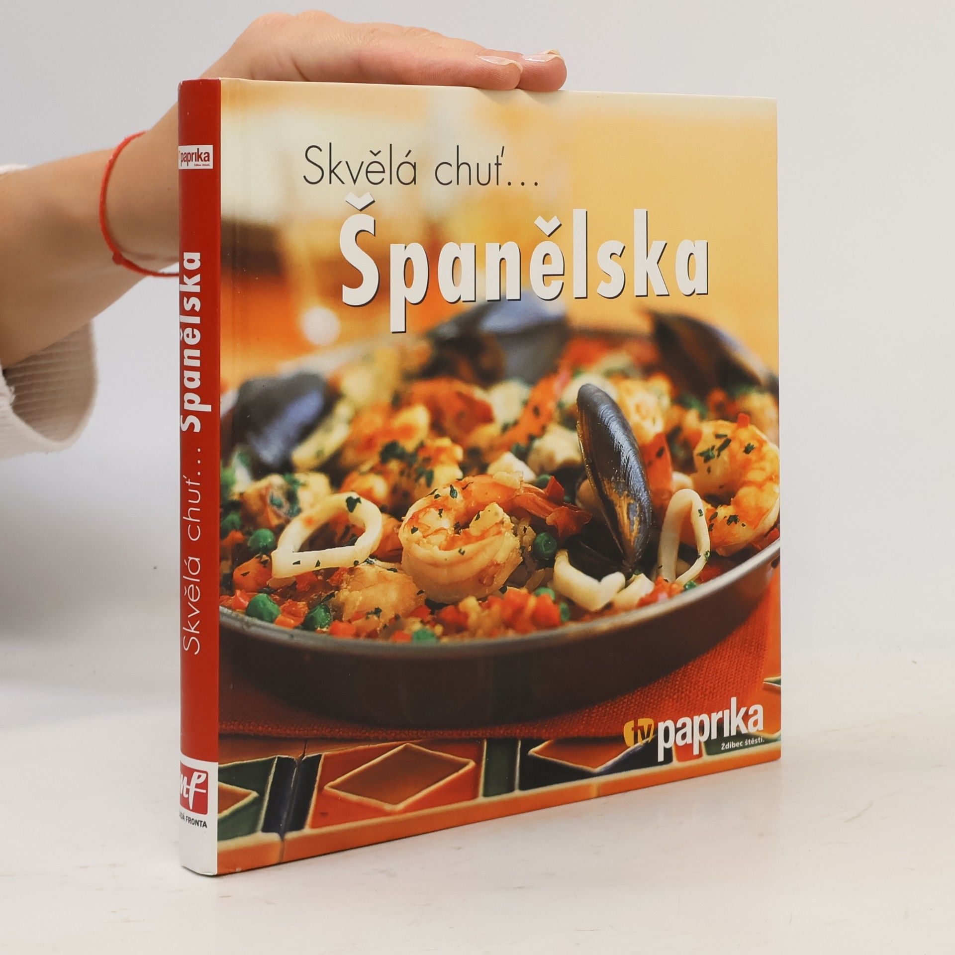 Collectif d'auteurs Skvělá chuť... Španělska