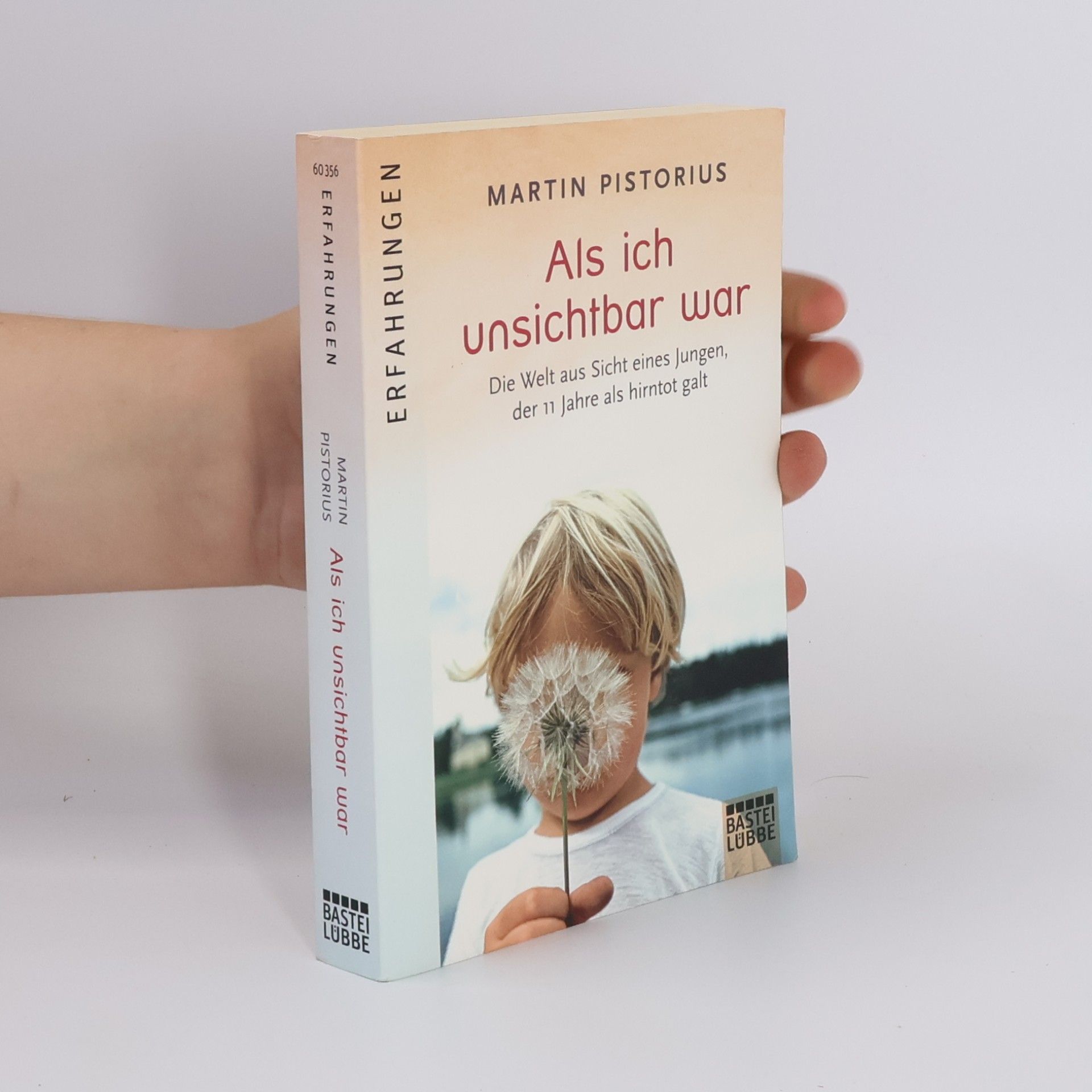 Martin Pistorius Als ich unsichtbar war