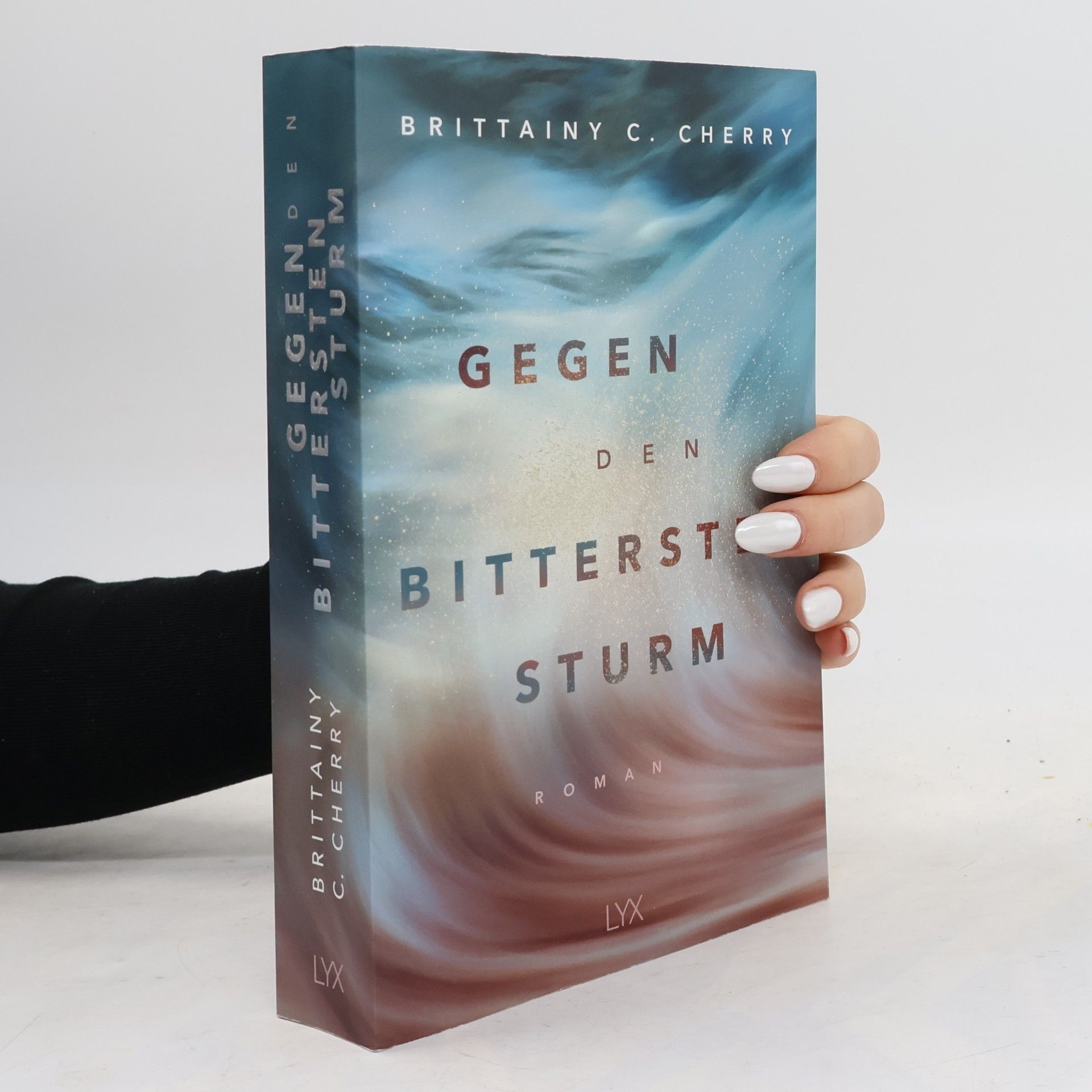 Brittainy C. Cherry Gegen den bittersten Sturm