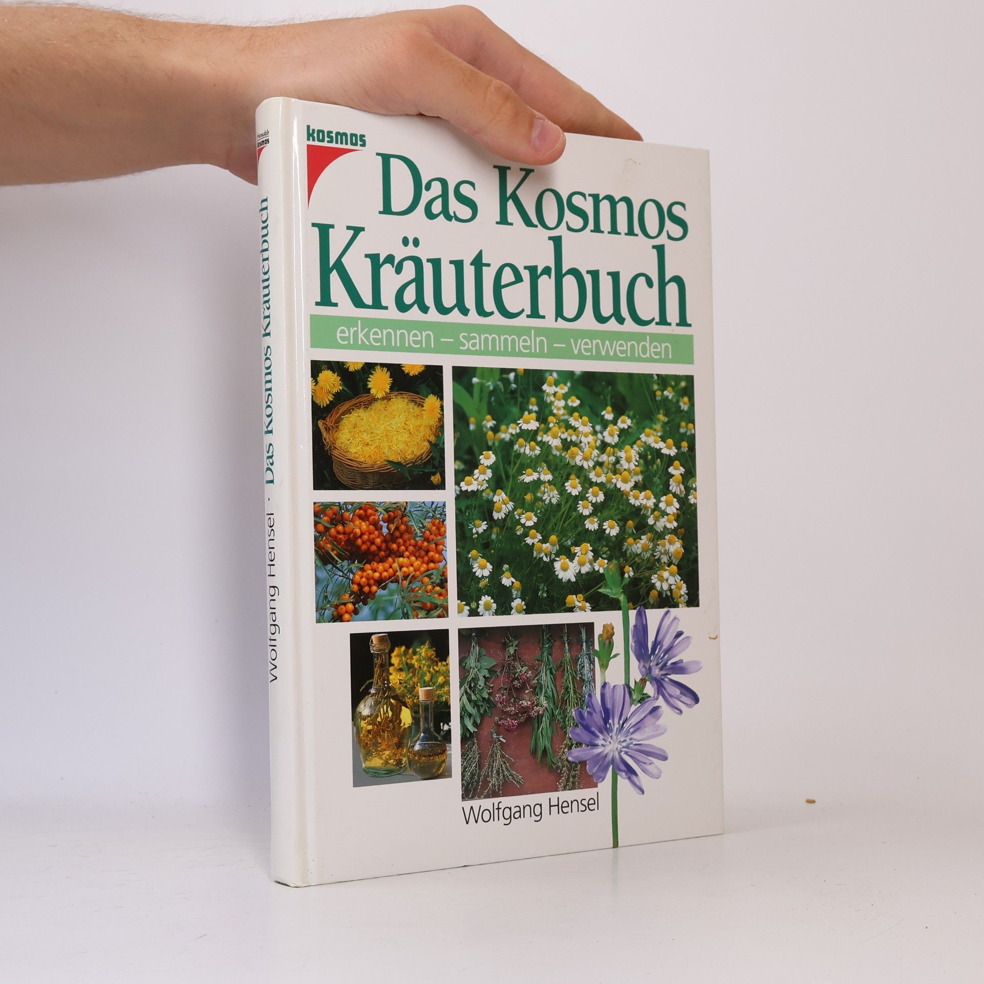 Wolfgang Hensel Das Kosmos-Kräuterbuch