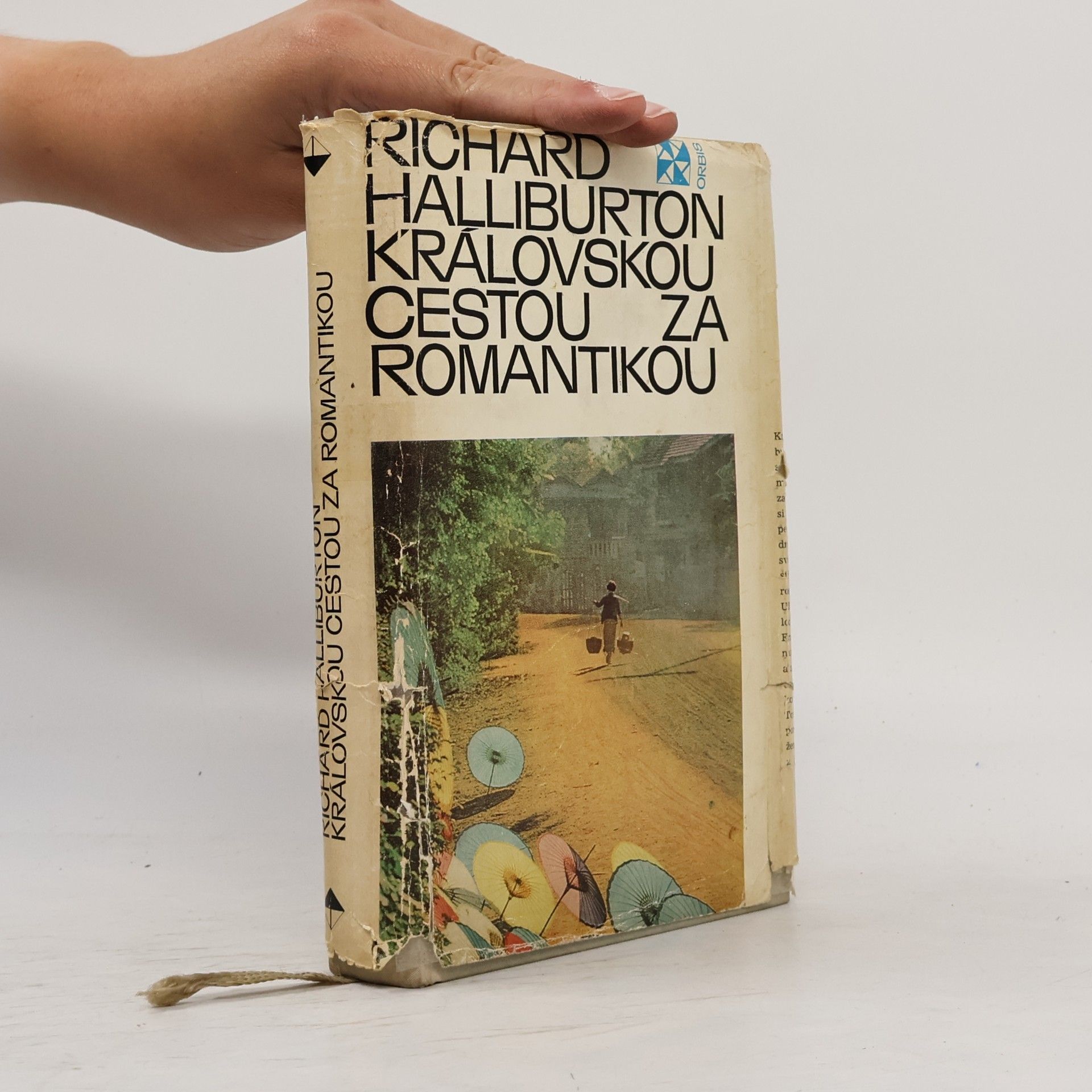 Richard Halliburton Královskou cestou za romantikou