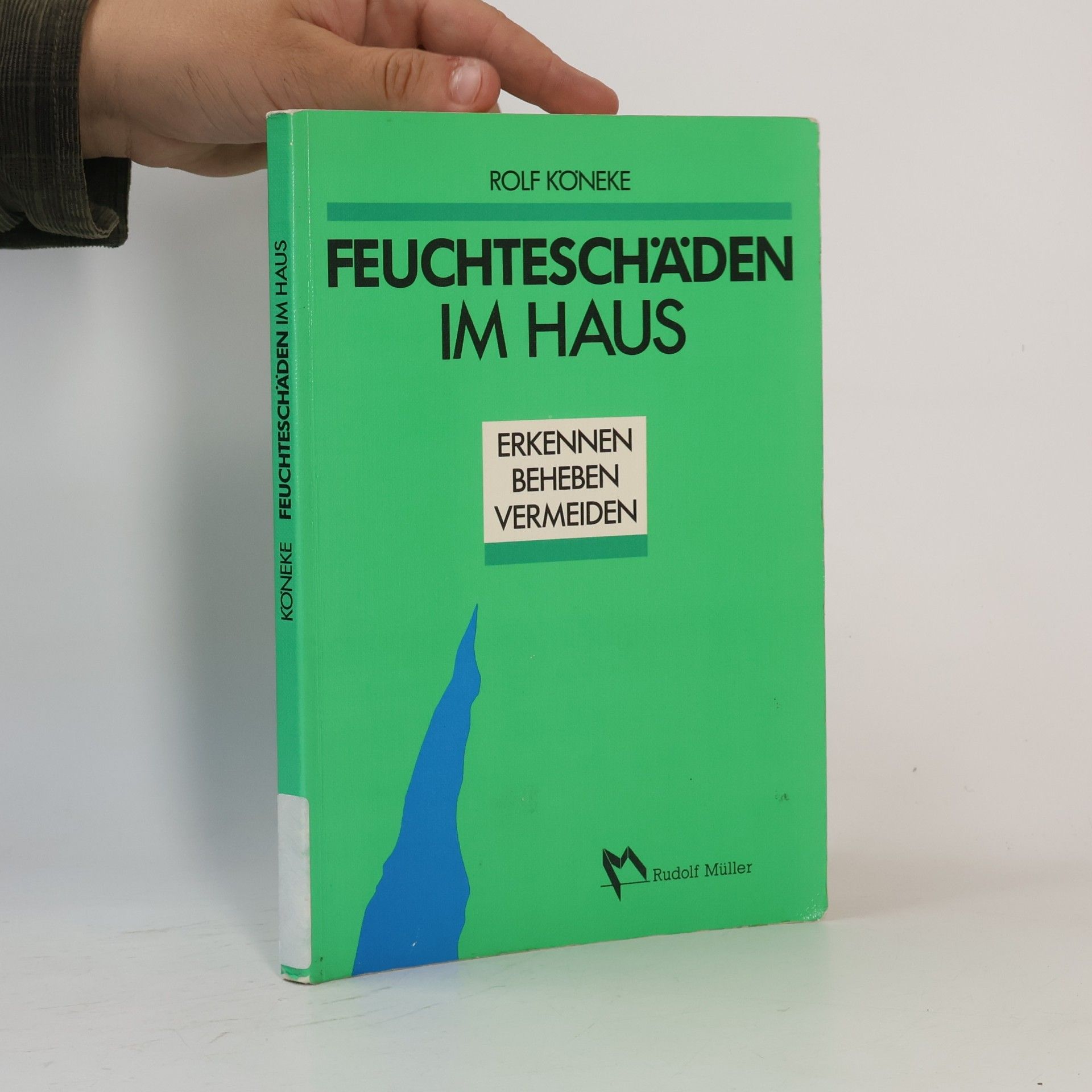 Rolf Köneke Feuchteschäden im Haus
