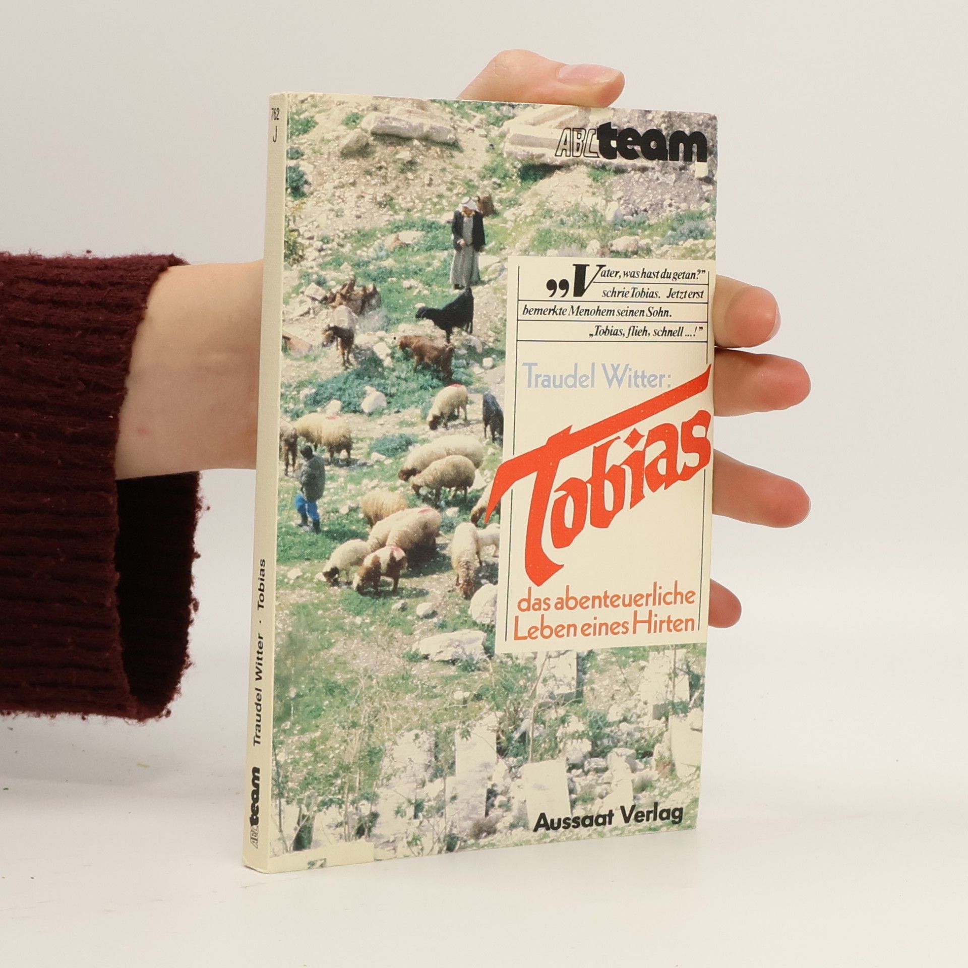 Traudel Witter Tobias: Das abenteuerliche Leben eines Hirten