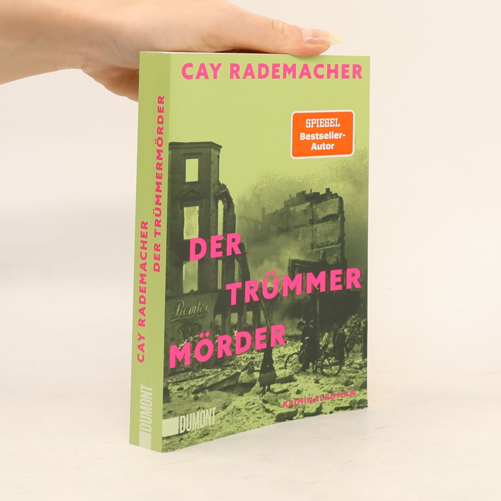 Cay Rademacher Der Trümmermörder