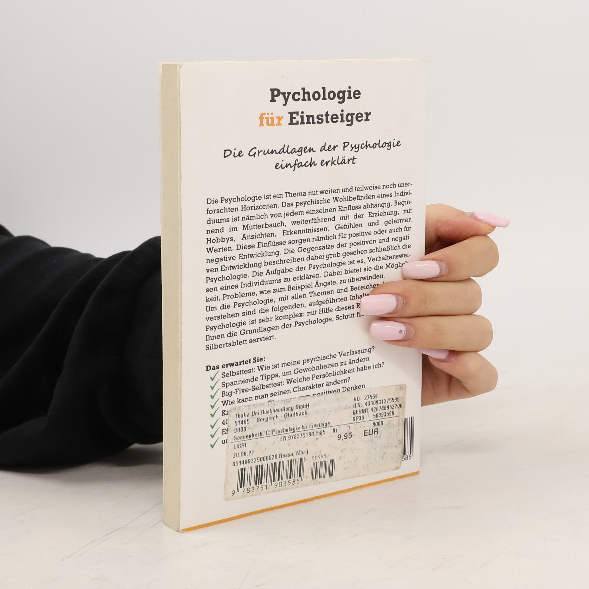 Claudia Sonnenbeck Psychologie für Einsteiger: Die Grundlagen der Psychologie einfach erklärt - Menschen verstehen und manipulieren