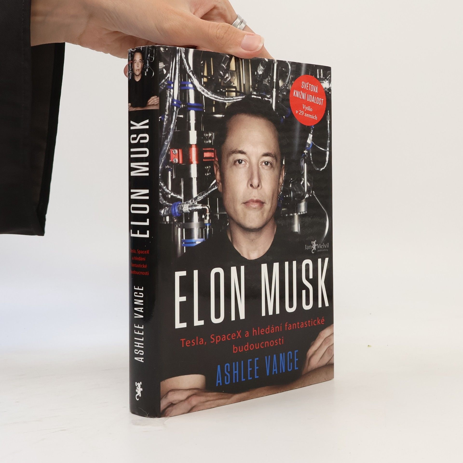 Ashlee Vance Elon Musk. Tesla, SpaceX a hledání fantastické budoucnosti