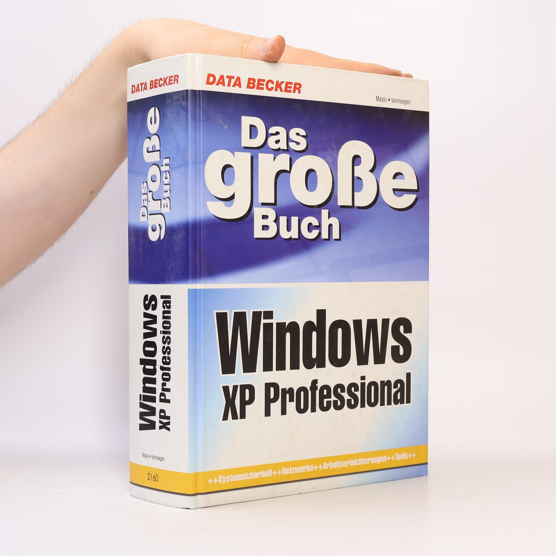 Andreas Maslo Das große Buch Windows XP Professional